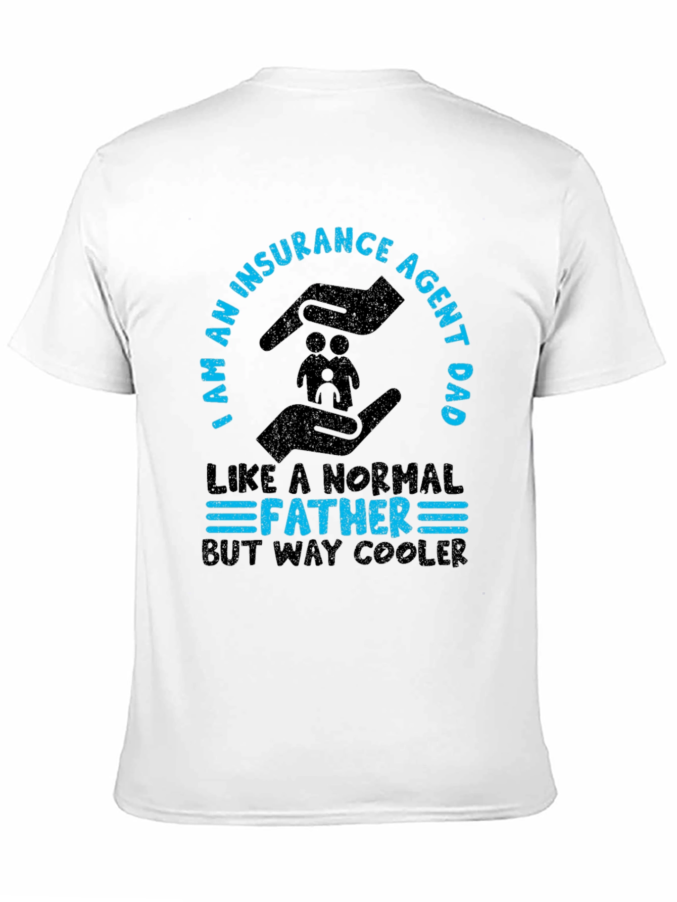 Insurance Agent Dad Graphic T-Shirt