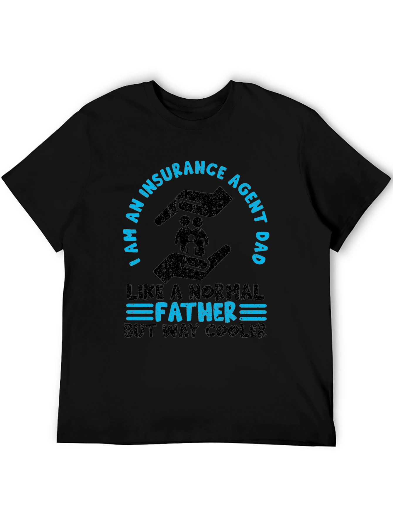 Insurance Agent Dad Graphic T-Shirt