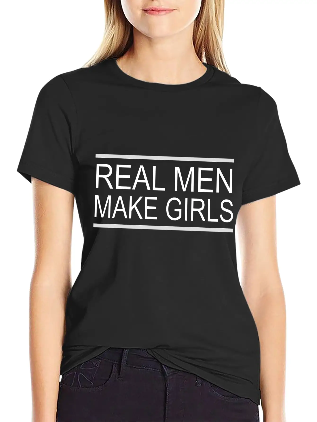 Real Man Make Girls Basic Graphic T-Shirt – Daily Comfort In Soft Cotton