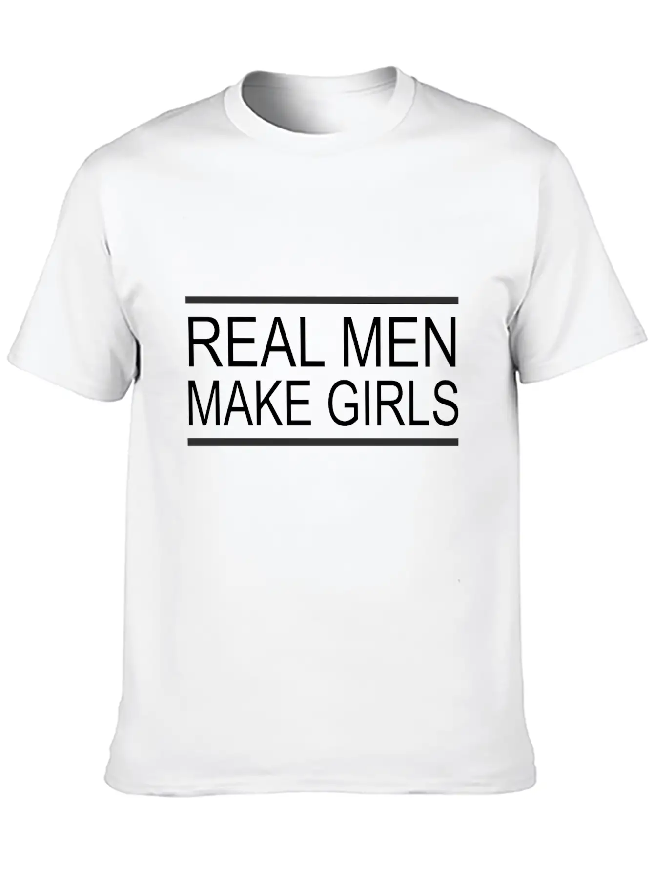 Real Man Make Girls Basic Graphic T-Shirt – Daily Comfort In Soft Cotton
