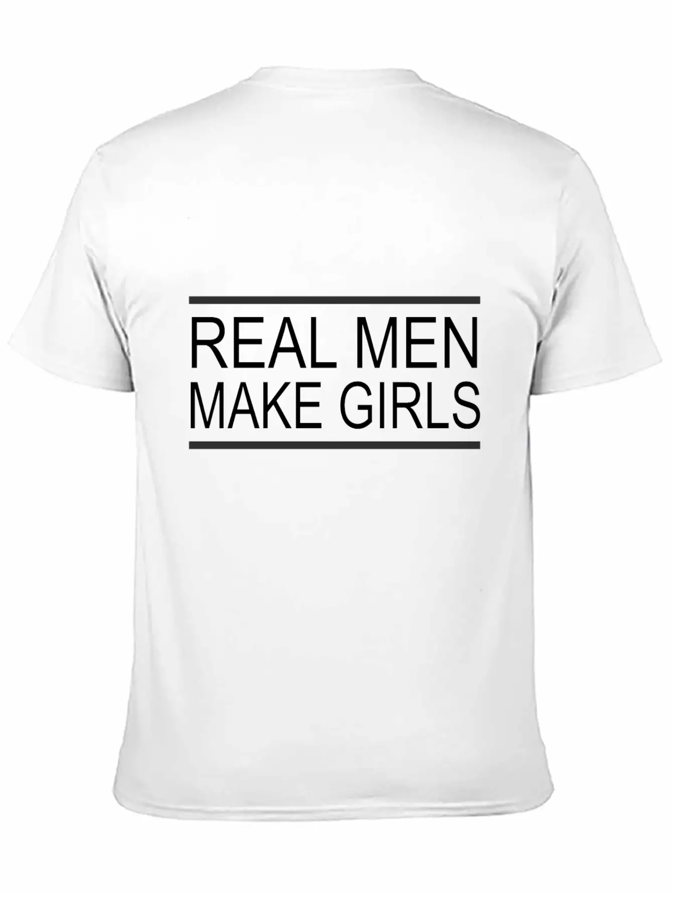 Real Man Make Girls Basic Graphic T-Shirt – Daily Comfort In Soft Cotton