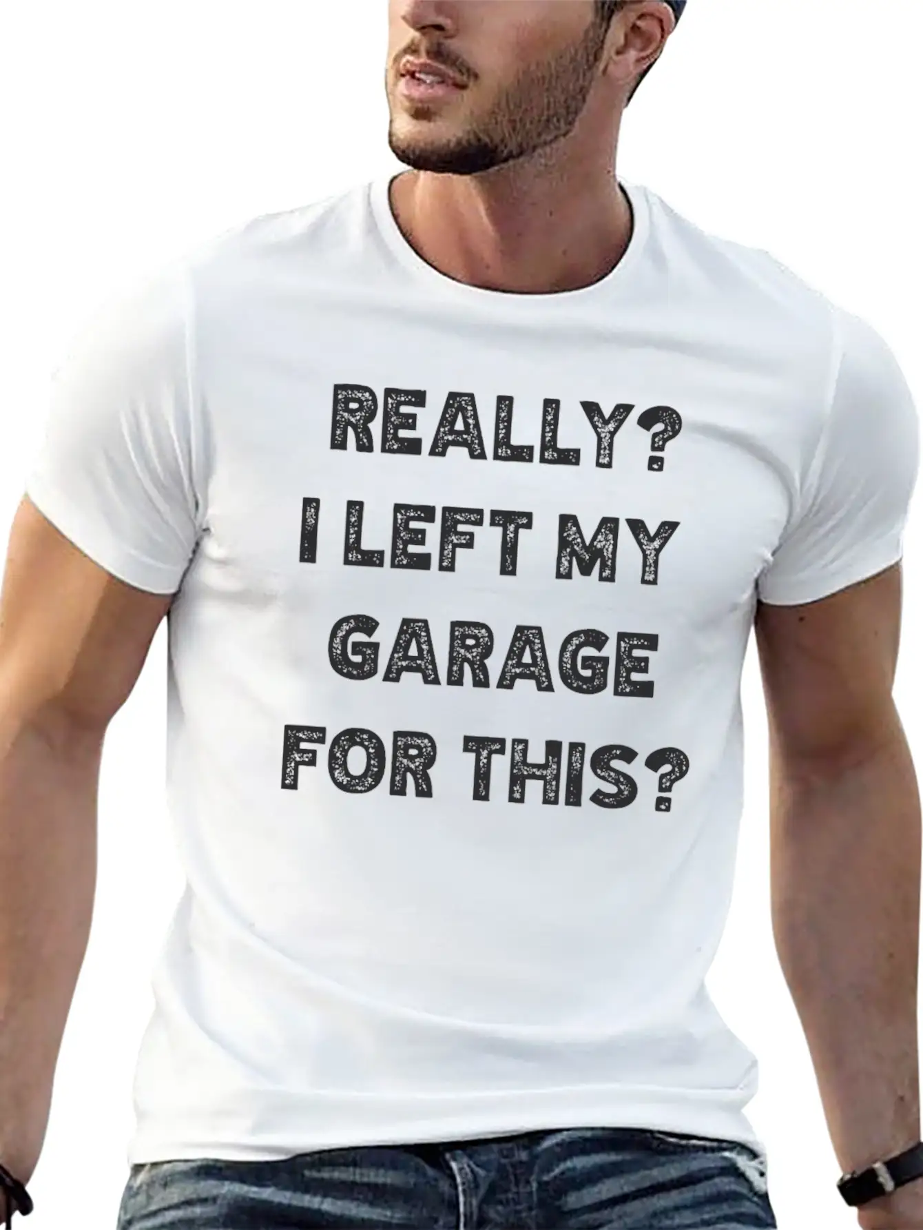 Really I Left My Garage For This Timeless Short Sleeve Tee – Comfy And Minimalist Design