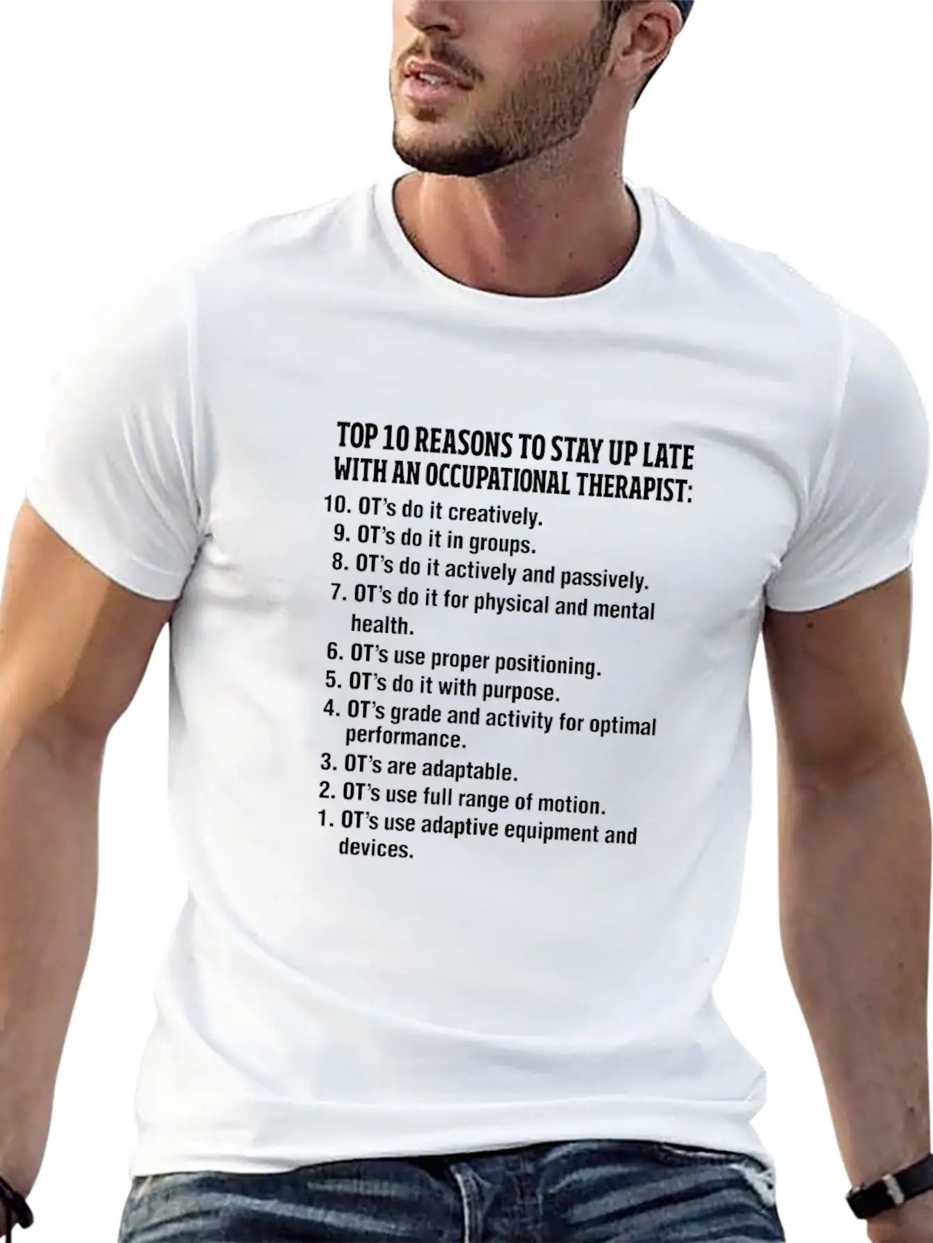 Reason To Stay Up Late With Occupational Therapist Unisex Casual T-Shirt – Clean Design For Daily Comfort
