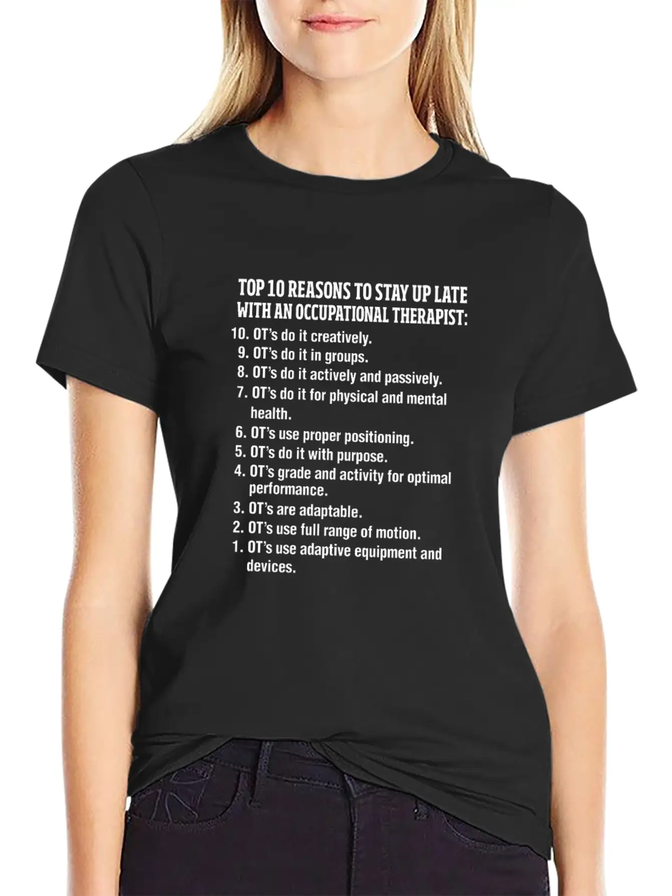 Reason To Stay Up Late With Occupational Therapist Unisex Casual T-Shirt – Clean Design For Daily Comfort
