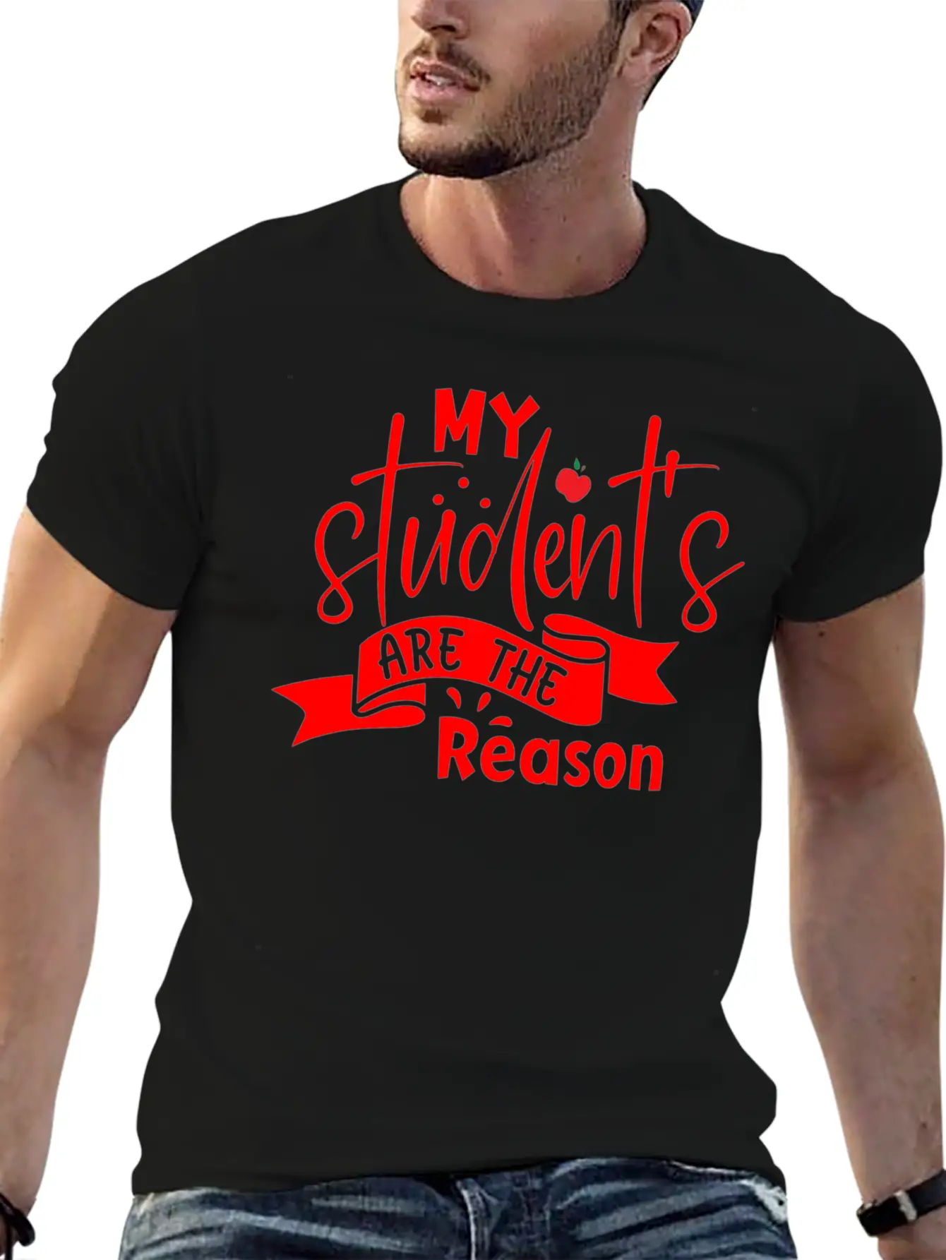 Red Quote My Student's Are The Reason Unisex Short Sleeve Soft Cotton T-Shirt – Casual Everyday Wear