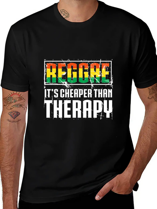 Reggae It's Cheaper Than Therapy T-Shirt Comfortable Minimalist Graphic Tee – Summer Style Essential