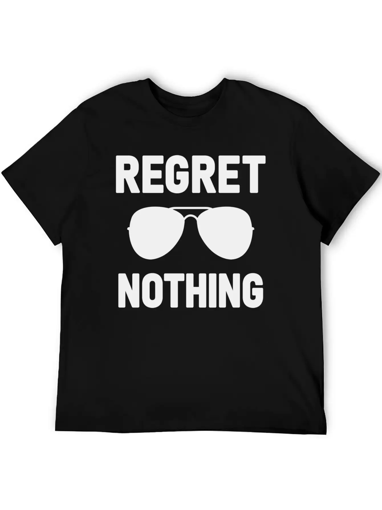 Regret Nothing Stylish Everyday T-Shirt – Unisex Basic Cotton Tee