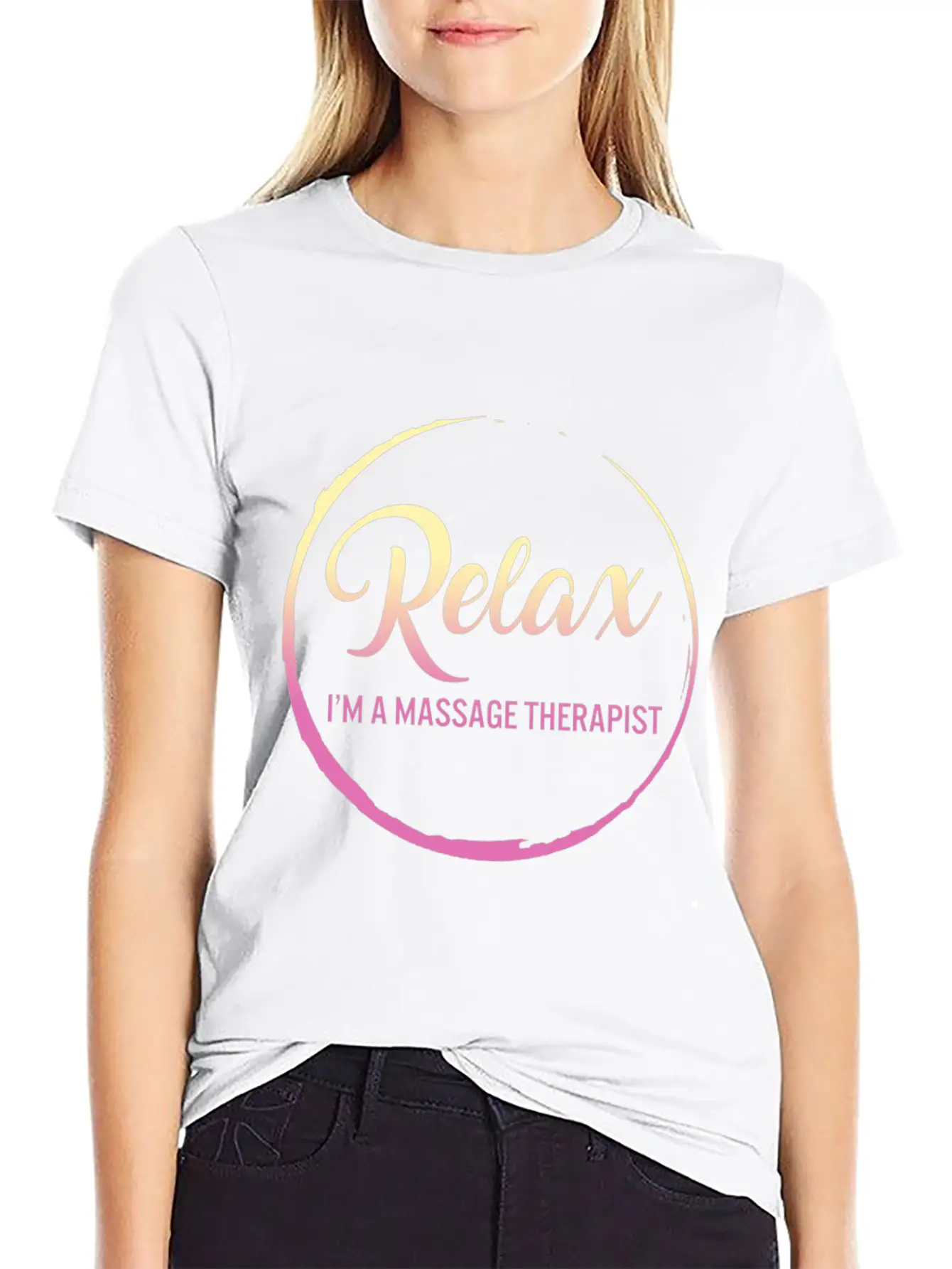 Relax I'm A Massage Therapist Shirt, Physical Stylish Everyday T-Shirt – Unisex Basic Cotton Tee