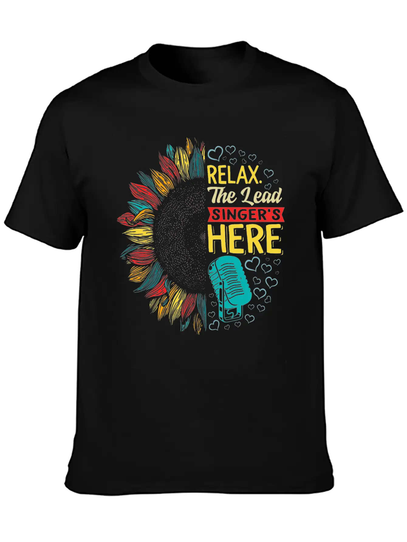 Relax The Lead Singer's Here Shirt, Funny Lead Unisex Short Sleeve Soft Cotton T-Shirt – Casual Everyday Wear