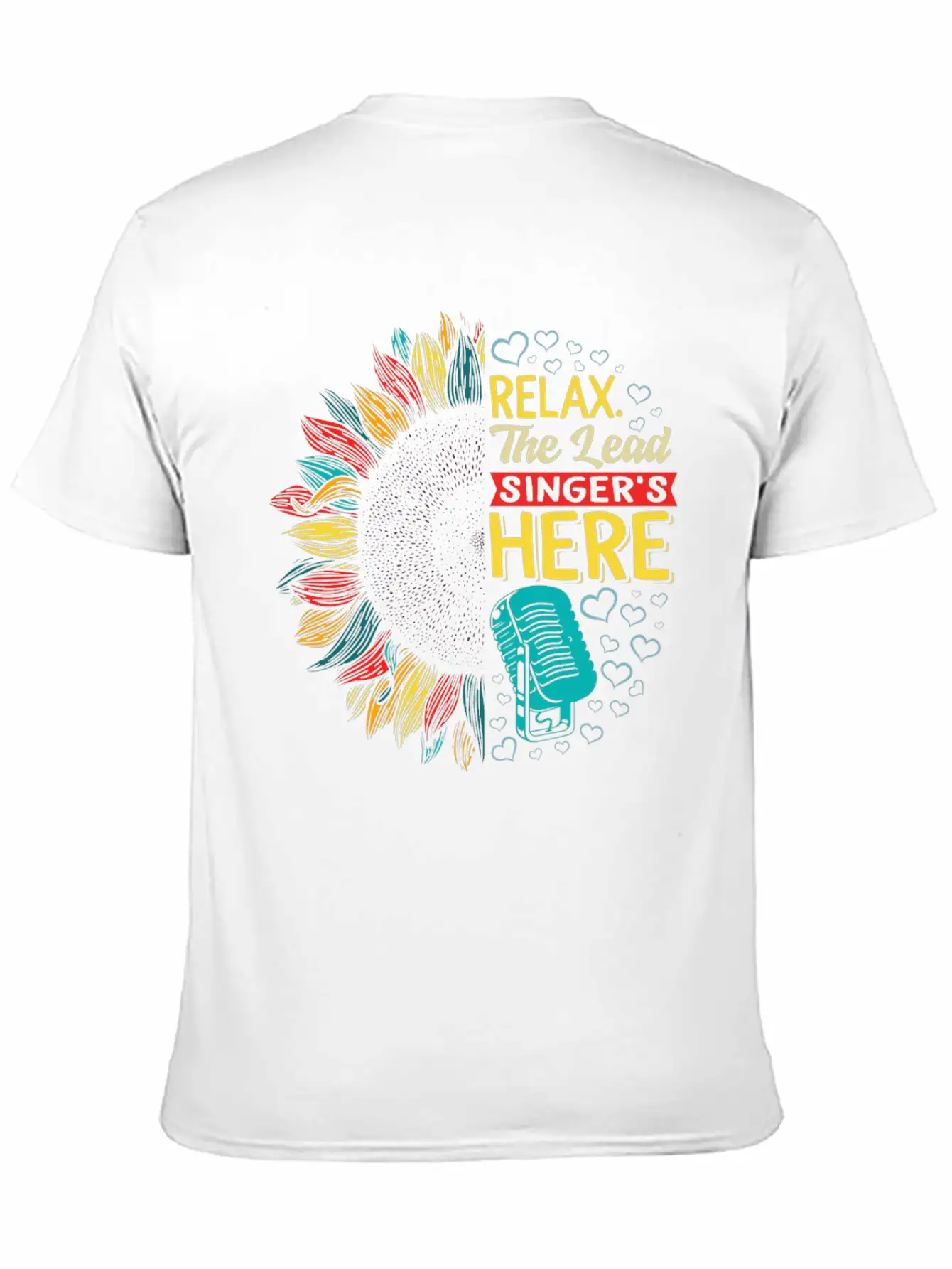 Relax The Lead Singer's Here Shirt, Funny Lead Unisex Short Sleeve Soft Cotton T-Shirt – Casual Everyday Wear