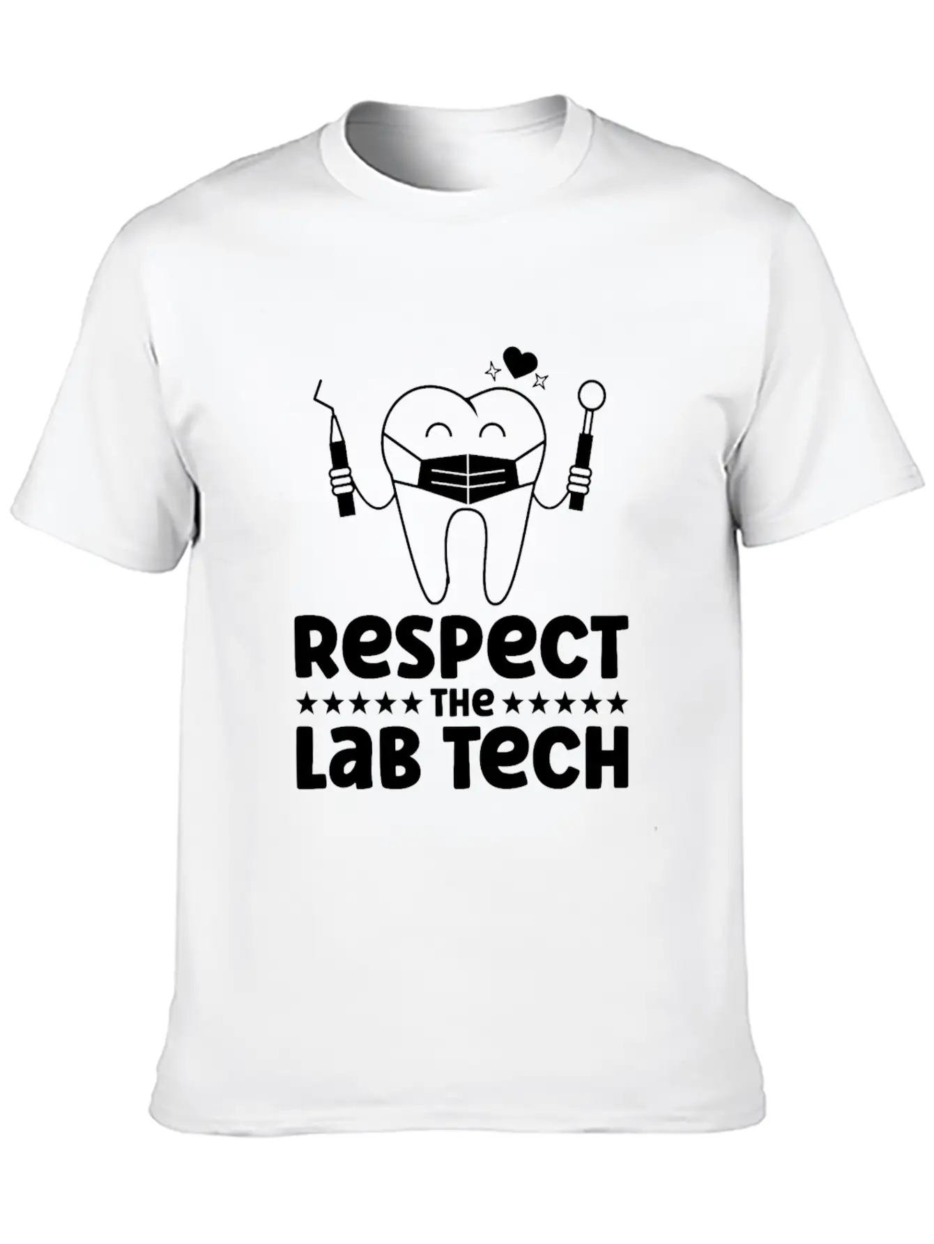 Respect The Dental Lab Tech Basic Graphic T-Shirt – Daily Comfort In Soft Cotton