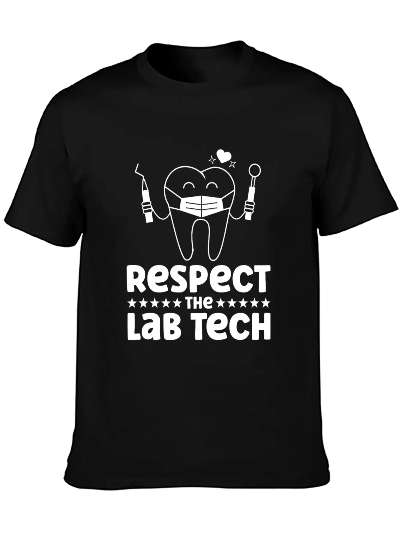 Respect The Dental Lab Tech Basic Graphic T-Shirt – Daily Comfort In Soft Cotton