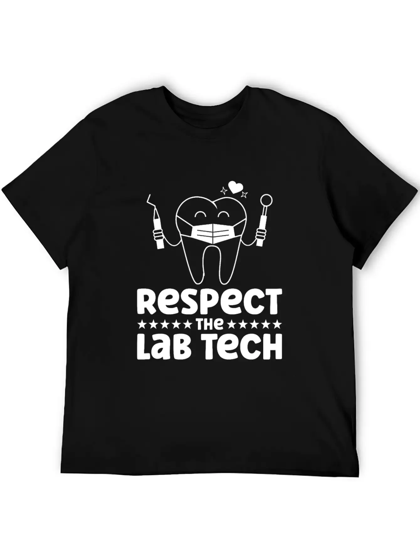 Respect The Dental Lab Tech Basic Graphic T-Shirt – Daily Comfort In Soft Cotton