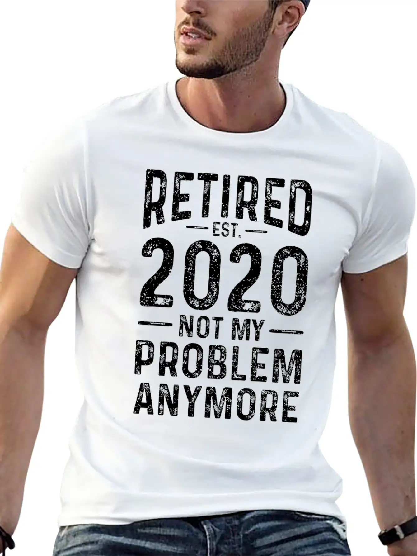 Retired 2020 Not My Problem Anymore Basic Graphic T-Shirt – Daily Comfort In Soft Cotton