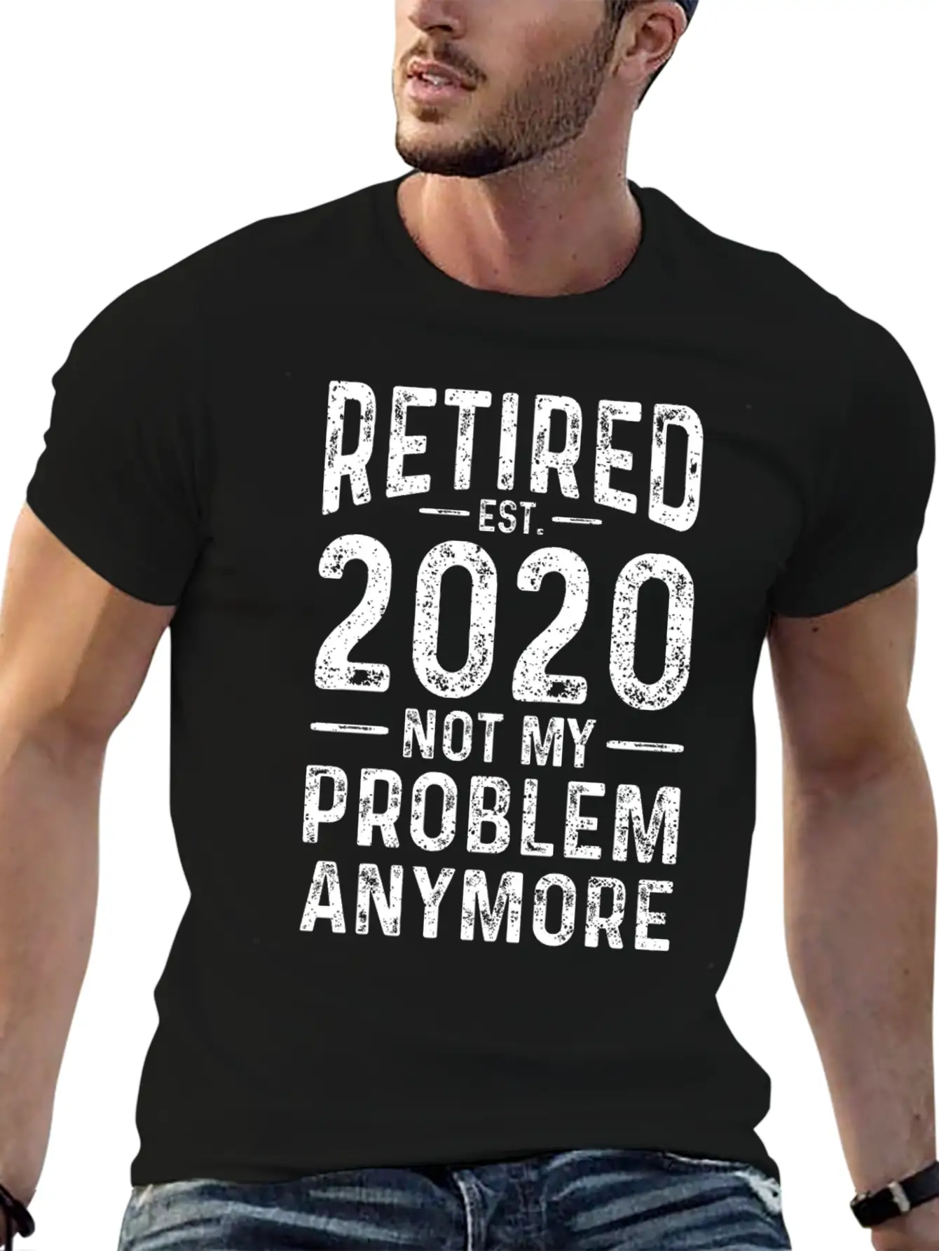 Retired 2020 Not My Problem Anymore Basic Graphic T-Shirt – Daily Comfort In Soft Cotton