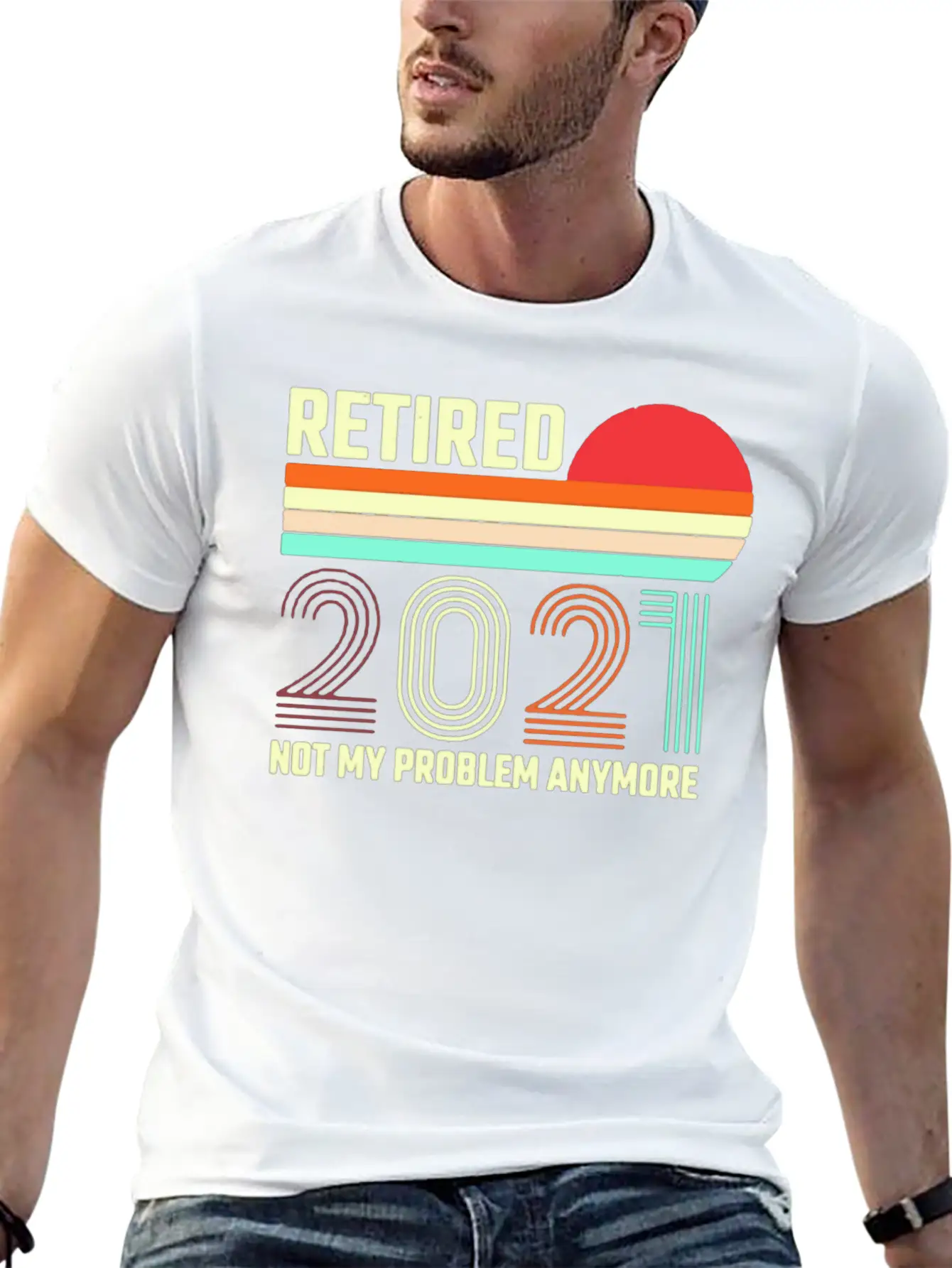 Retired 2021 Not My Problem Anymore Basic Graphic T-Shirt – Daily Comfort In Soft Cotton
