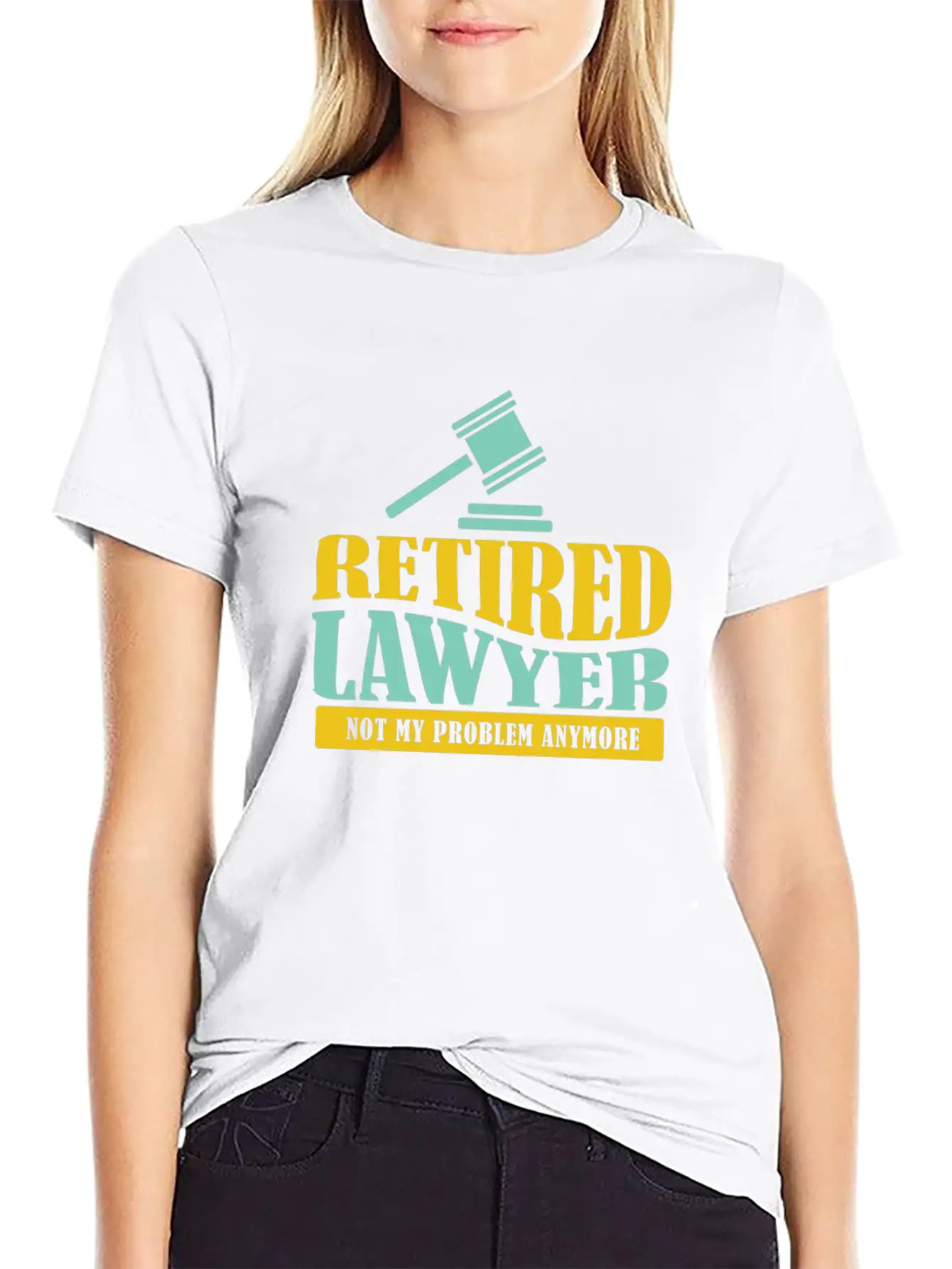 Retired Lawyer It Not My Problem Anymore Timeless Short Sleeve Tee – Comfy And Minimalist Design