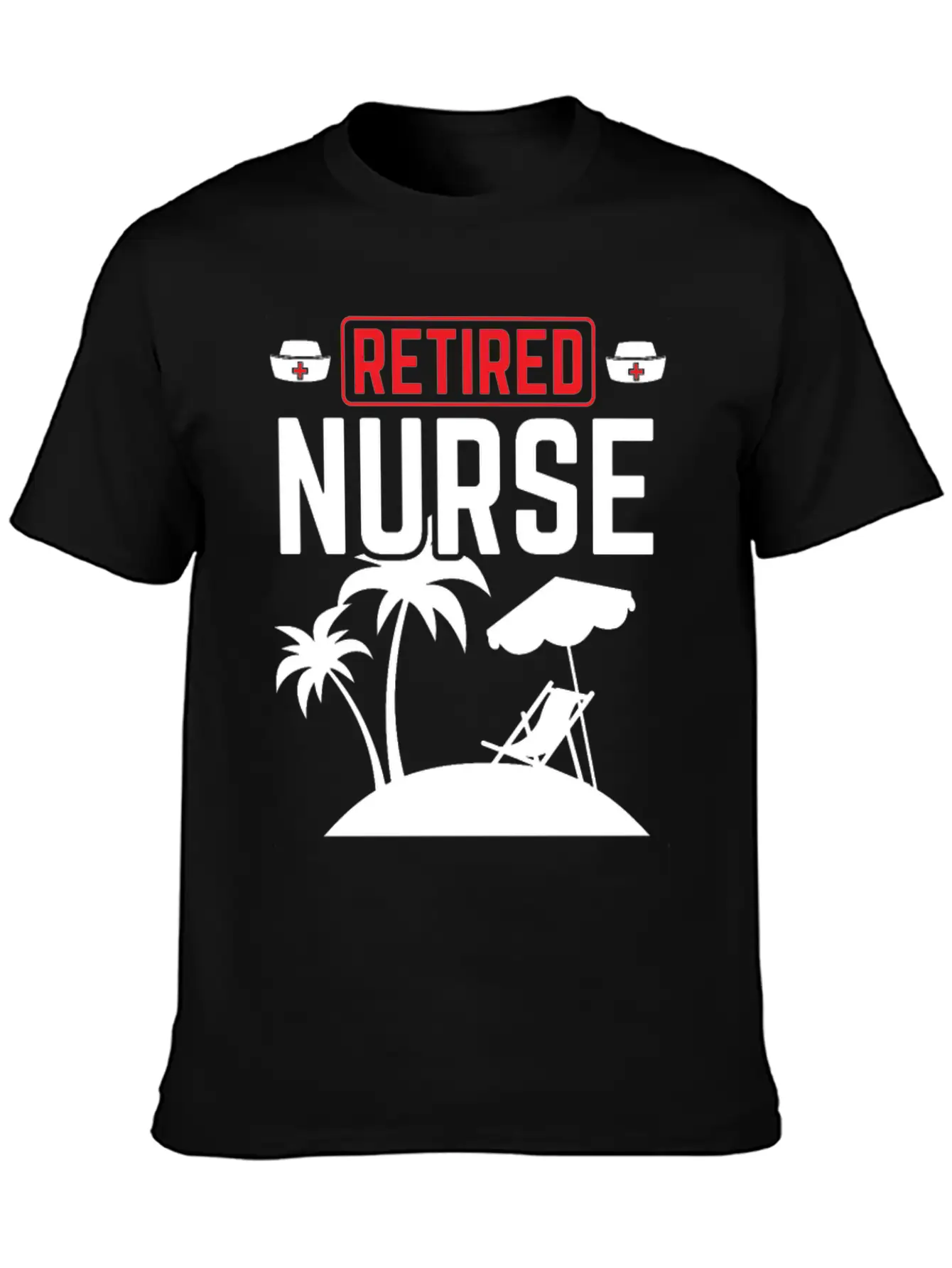 Retired Nurse Not My Problem Retirement Gift Idea Unisex Short Sleeve Soft Cotton T-Shirt – Casual Everyday Wear