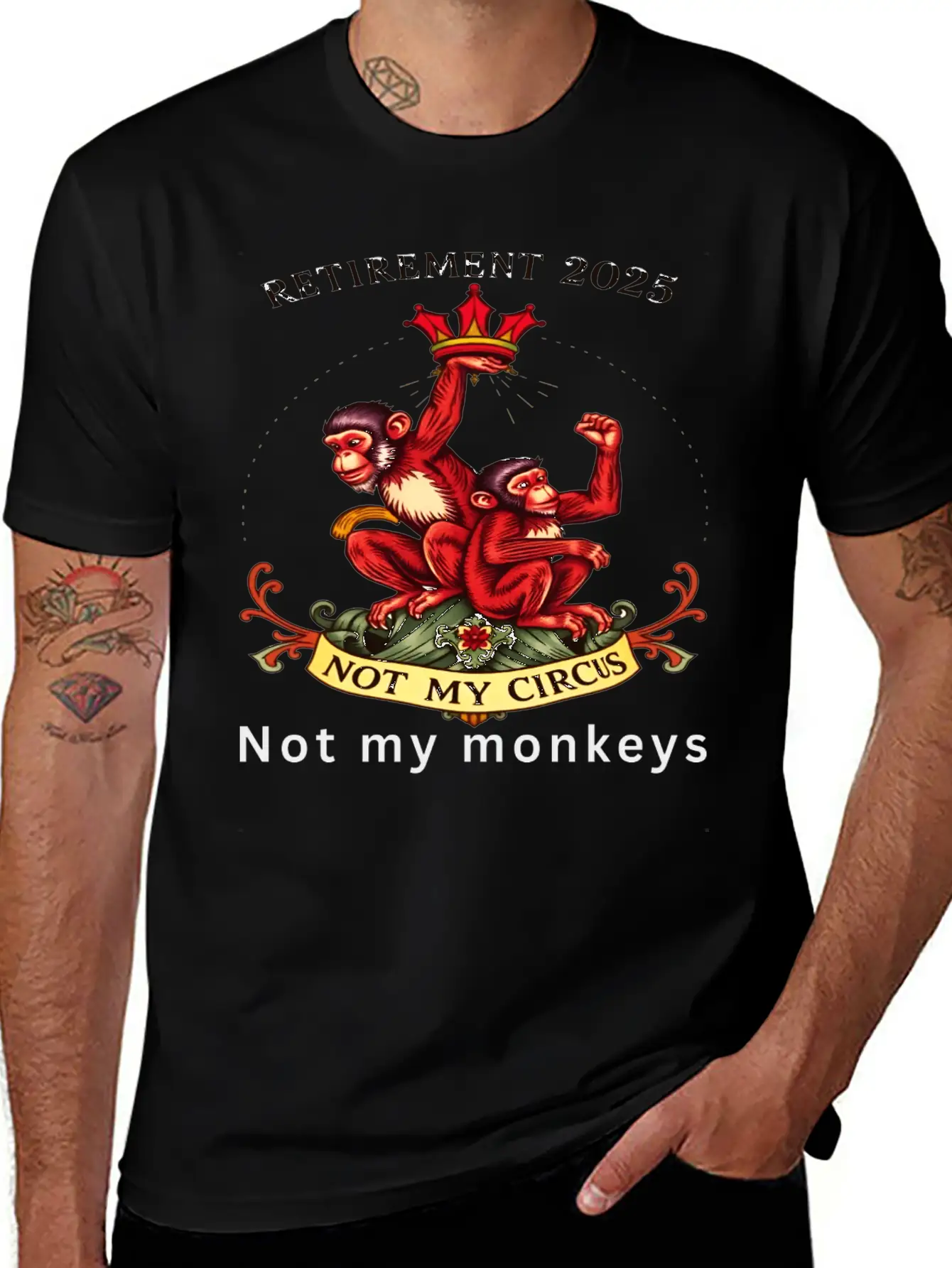 Retirement 2025 - Not My Circus, Not My Monkeys Unisex Short Sleeve Soft Cotton T-Shirt – Casual Everyday Wear