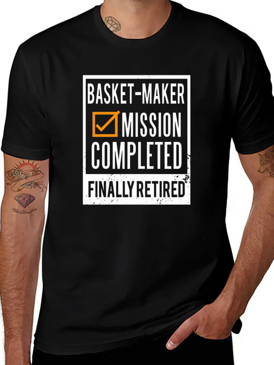Retirement - Retired Basket-Maker Essential Unisex Summer Tee – Soft Cotton Casual Fit