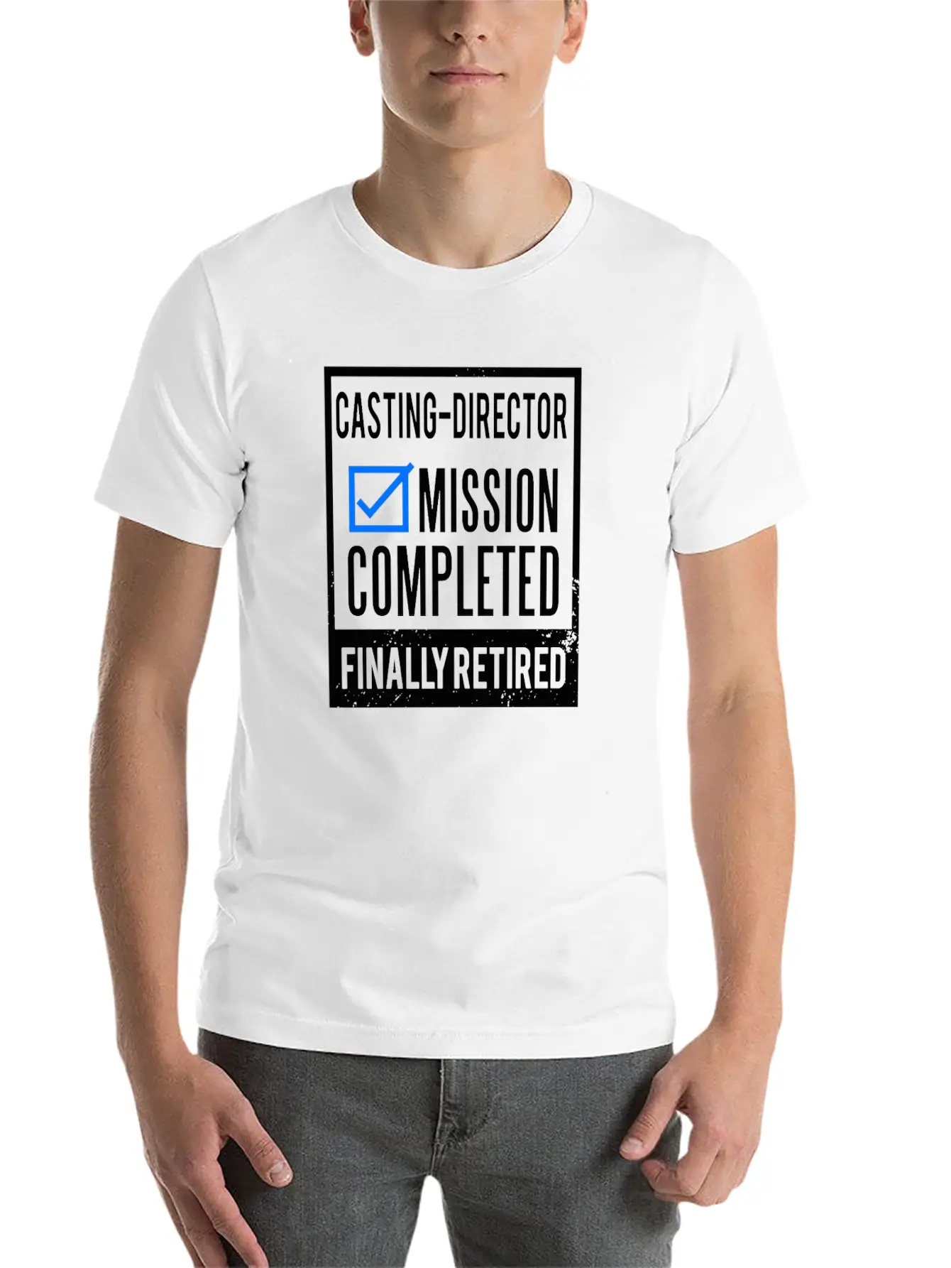 Retirement - Retired Casting-Director Stylish Everyday T-Shirt – Unisex Basic Cotton Tee