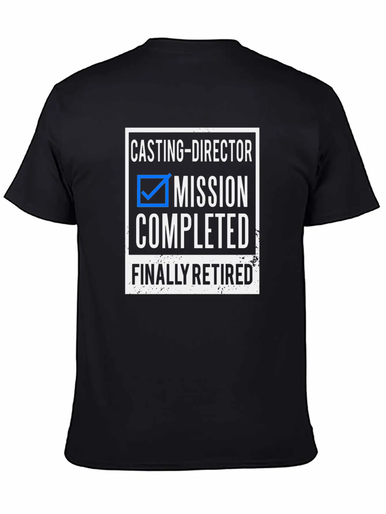Retirement - Retired Casting-Director Stylish Everyday T-Shirt – Unisex Basic Cotton Tee
