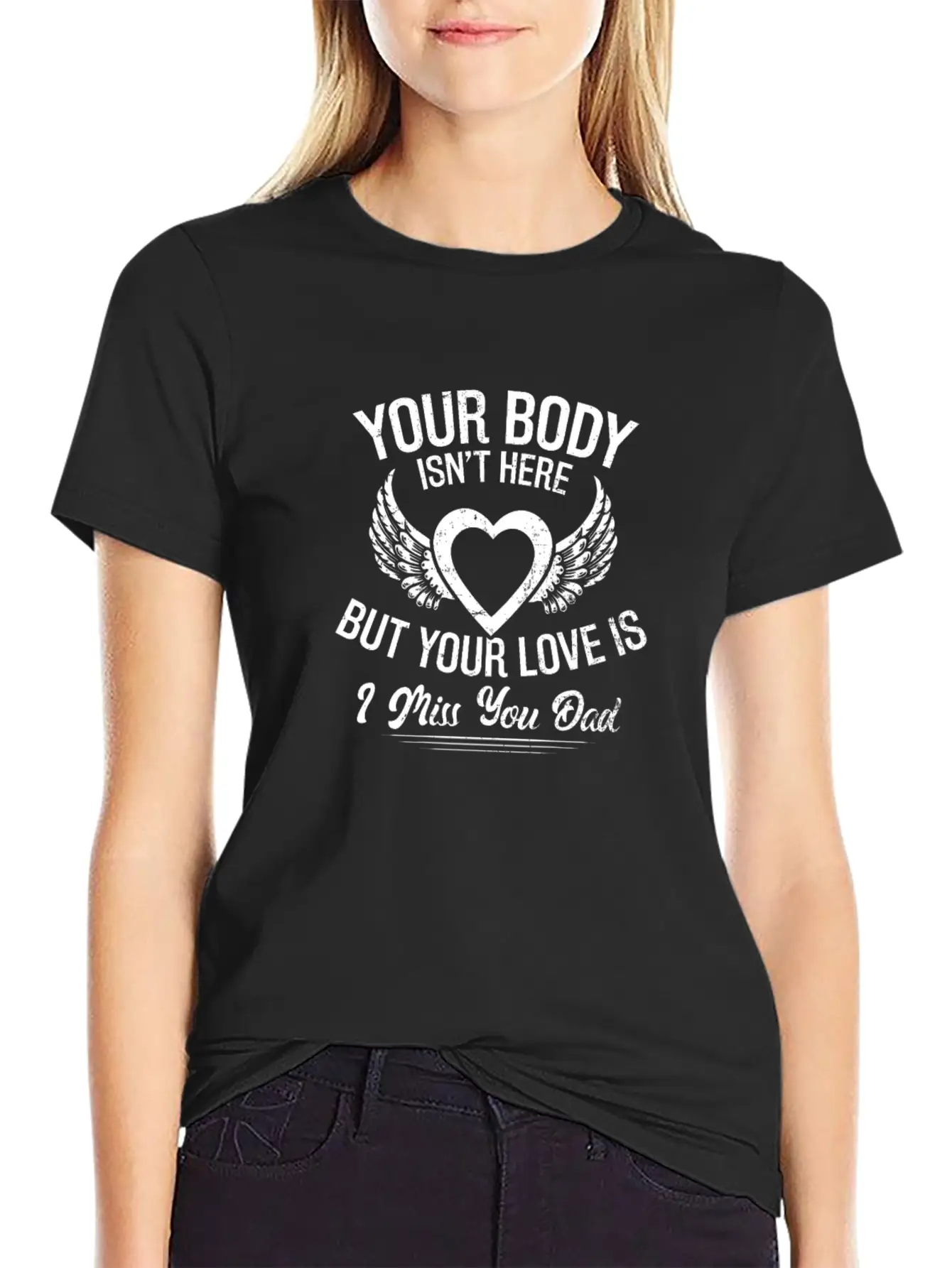 R.I.P Dad Body Isn't Here Love Is Gift Stylish Everyday T-Shirt – Unisex Basic Cotton Tee