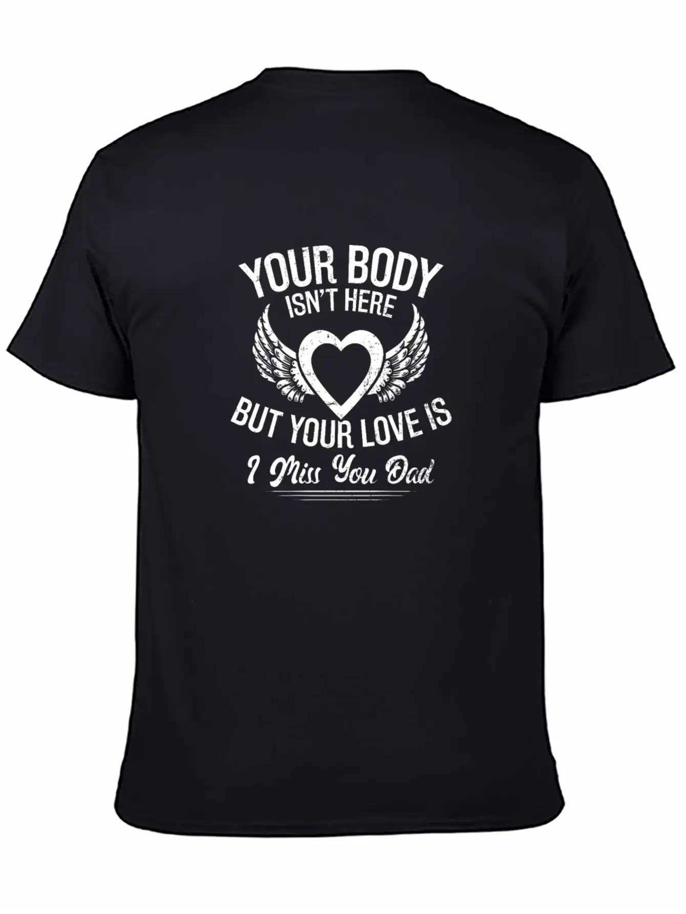 R.I.P Dad Body Isn't Here Love Is Gift Stylish Everyday T-Shirt – Unisex Basic Cotton Tee