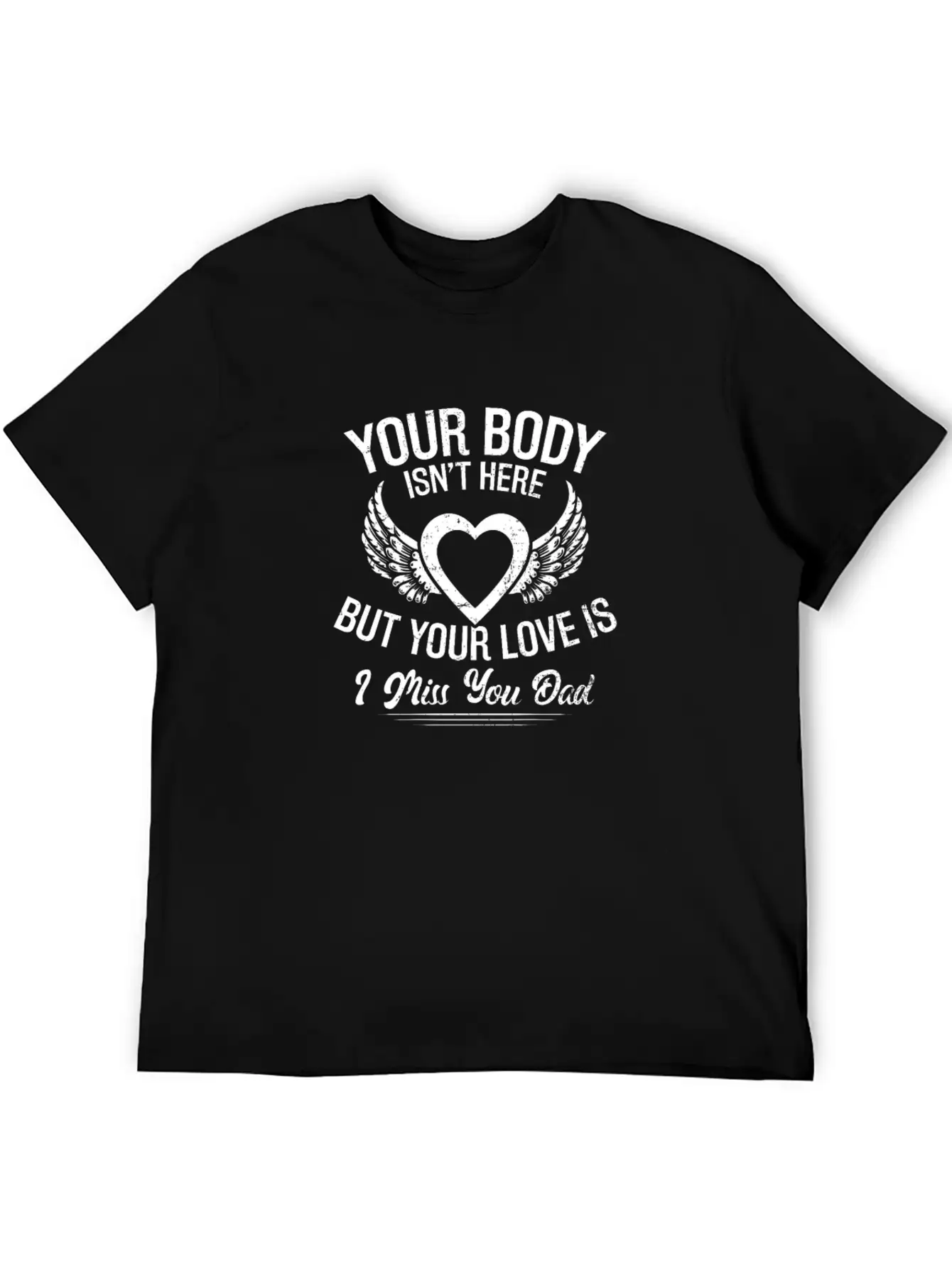 R.I.P Dad Body Isn't Here Love Is Gift Stylish Everyday T-Shirt – Unisex Basic Cotton Tee