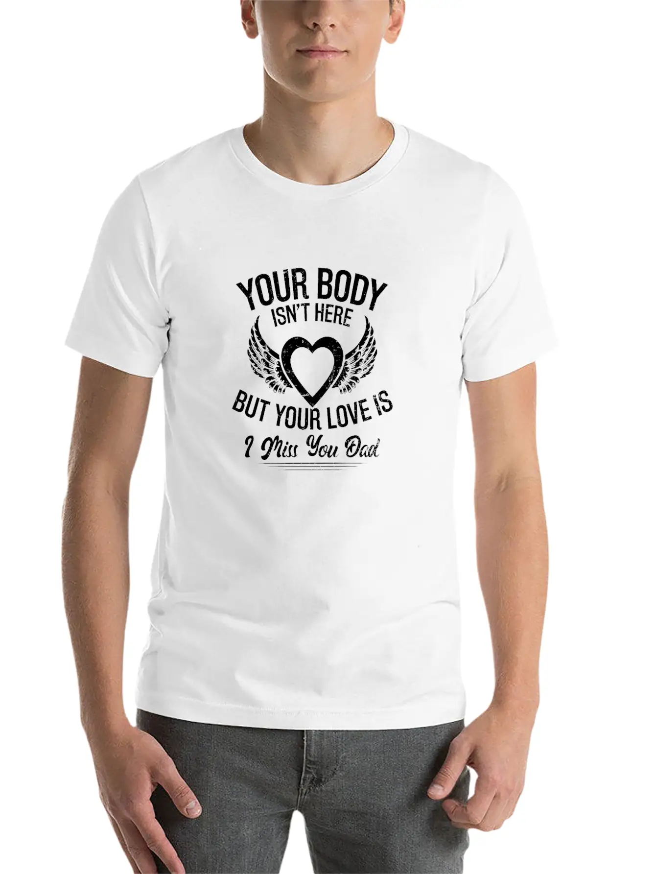 R.I.P Dad Body Isn't Here Love Is Gift Stylish Everyday T-Shirt – Unisex Basic Cotton Tee