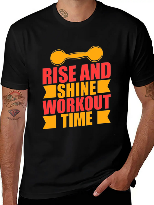 Rise And Shine Workout Time Stylish Everyday T-Shirt – Unisex Basic Cotton Tee