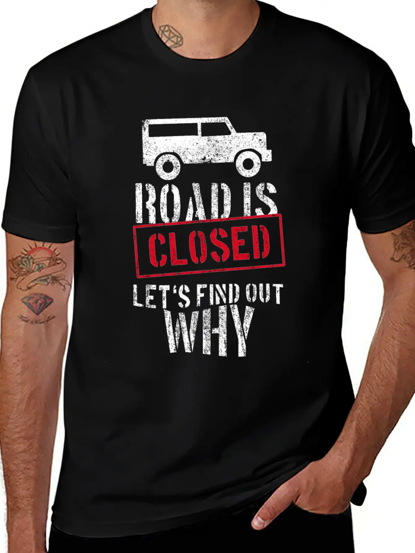Road Is Closed Geländewagen Off-road Offroad 4x4 Unisex Casual T-Shirt – Clean Design For Daily Comfort