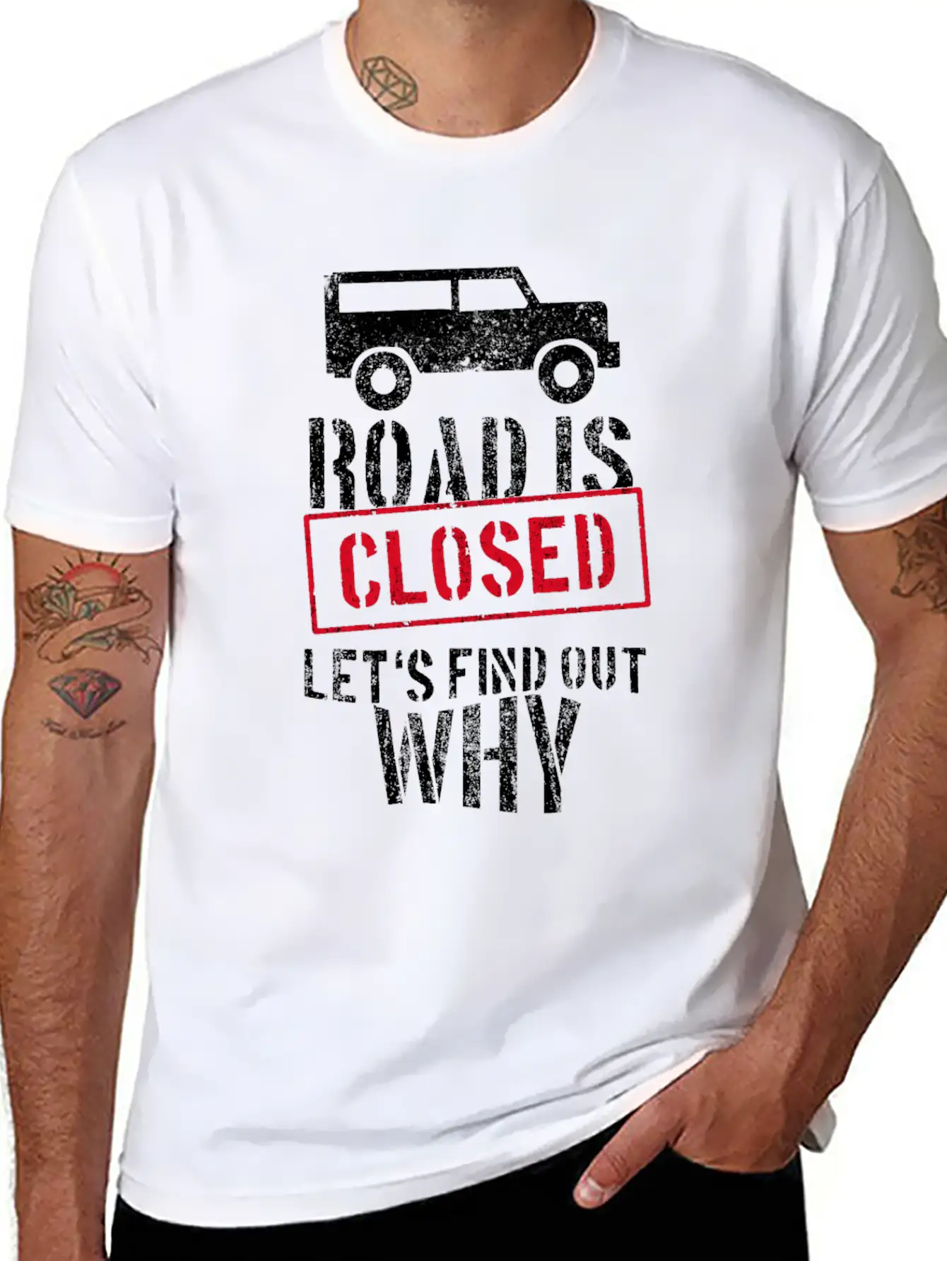 Road Is Closed Geländewagen Off-road Offroad 4x4 Unisex Casual T-Shirt – Clean Design For Daily Comfort