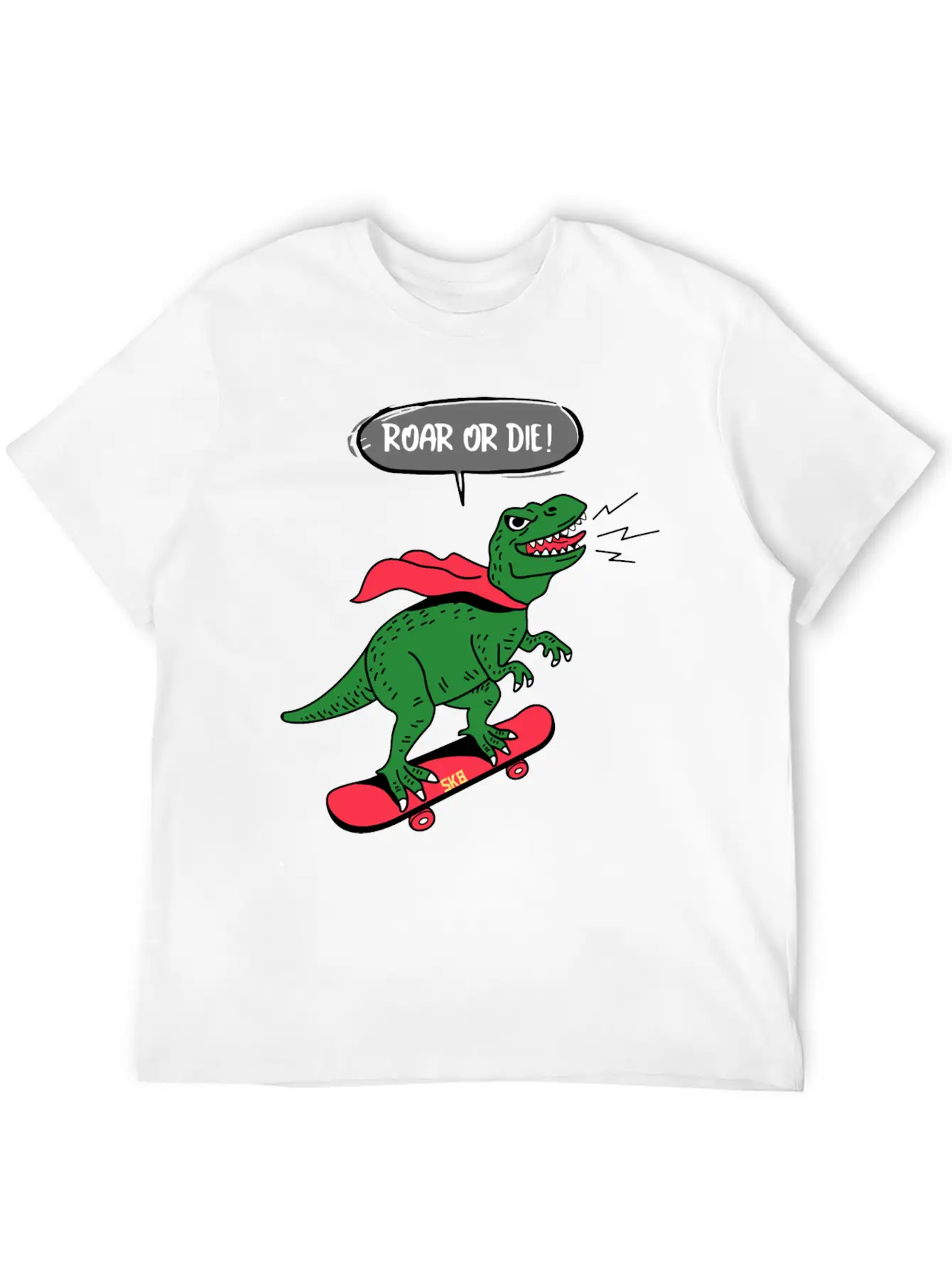 Roar Or Die! Skater Dinosaur Unisex Casual T-Shirt – Clean Design For Daily Comfort