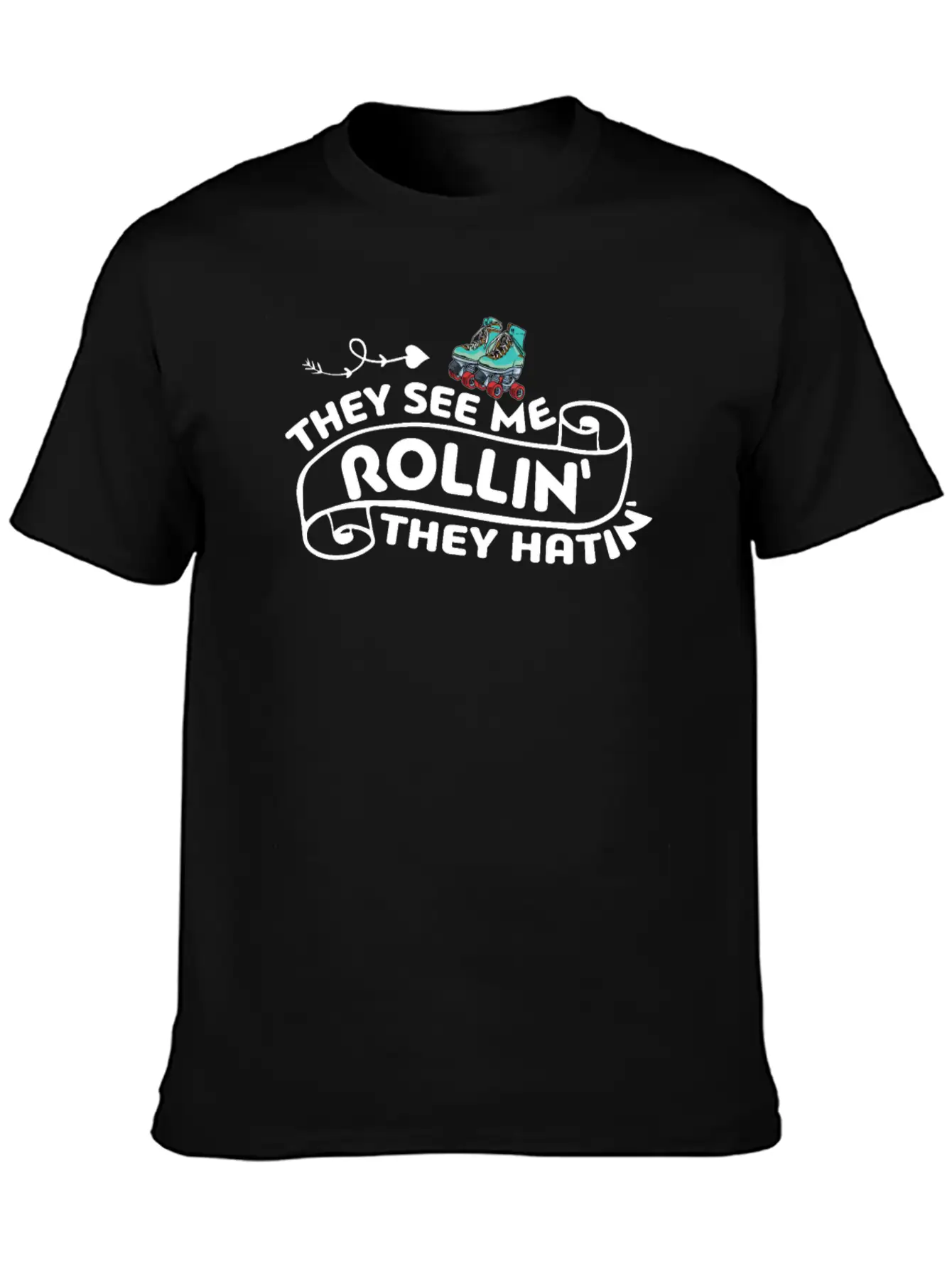 Roller Skating They See Me Rollin' They Hatin' Ska Basic Graphic T-Shirt – Daily Comfort In Soft Cotton