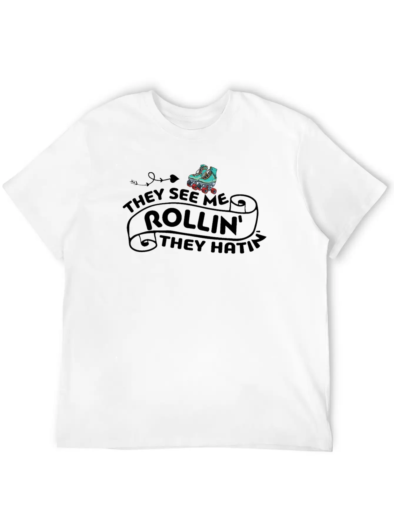 Roller Skating They See Me Rollin' They Hatin' Ska Basic Graphic T-Shirt – Daily Comfort In Soft Cotton