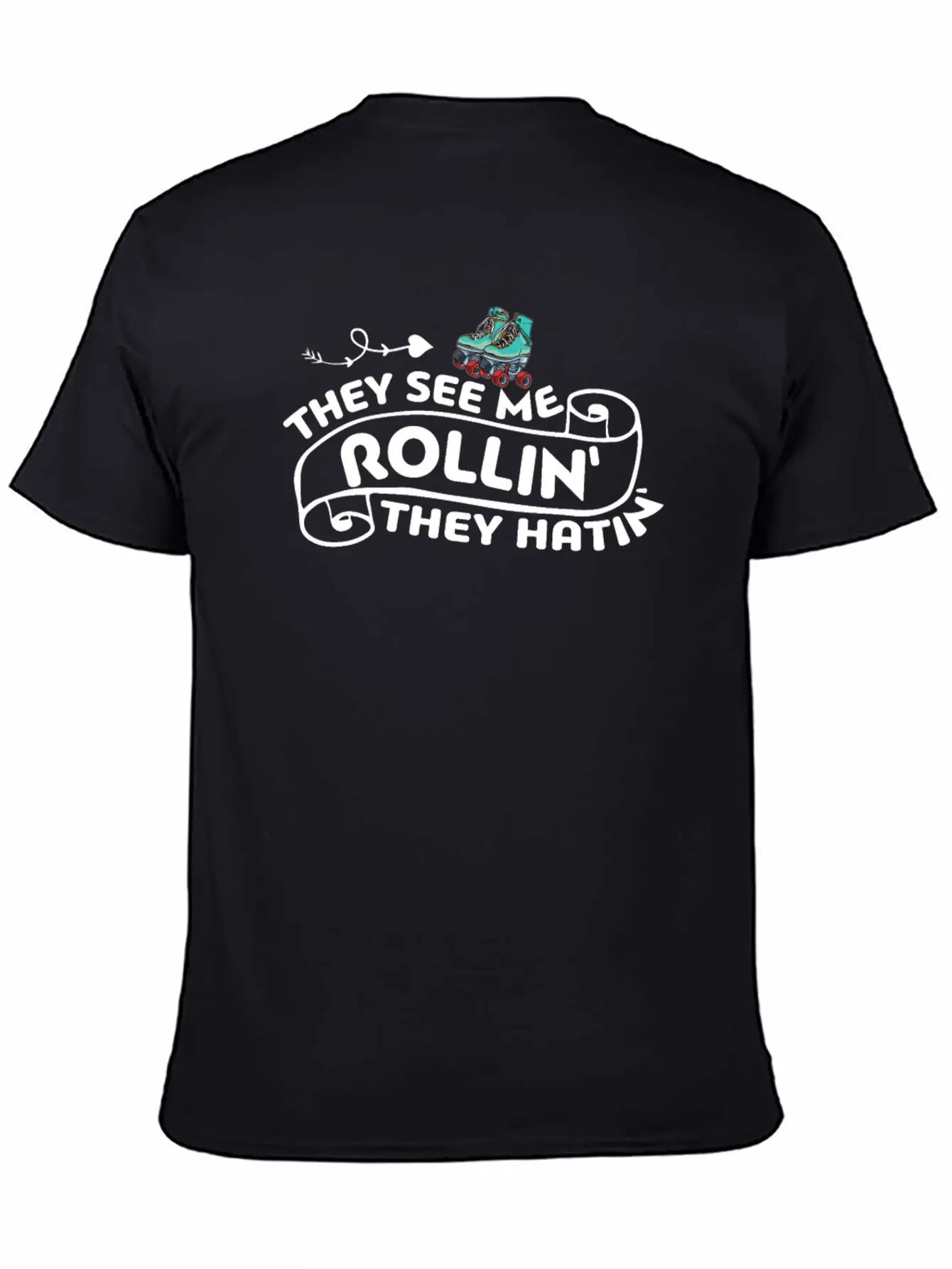 Roller Skating They See Me Rollin' They Hatin' Ska Basic Graphic T-Shirt – Daily Comfort In Soft Cotton