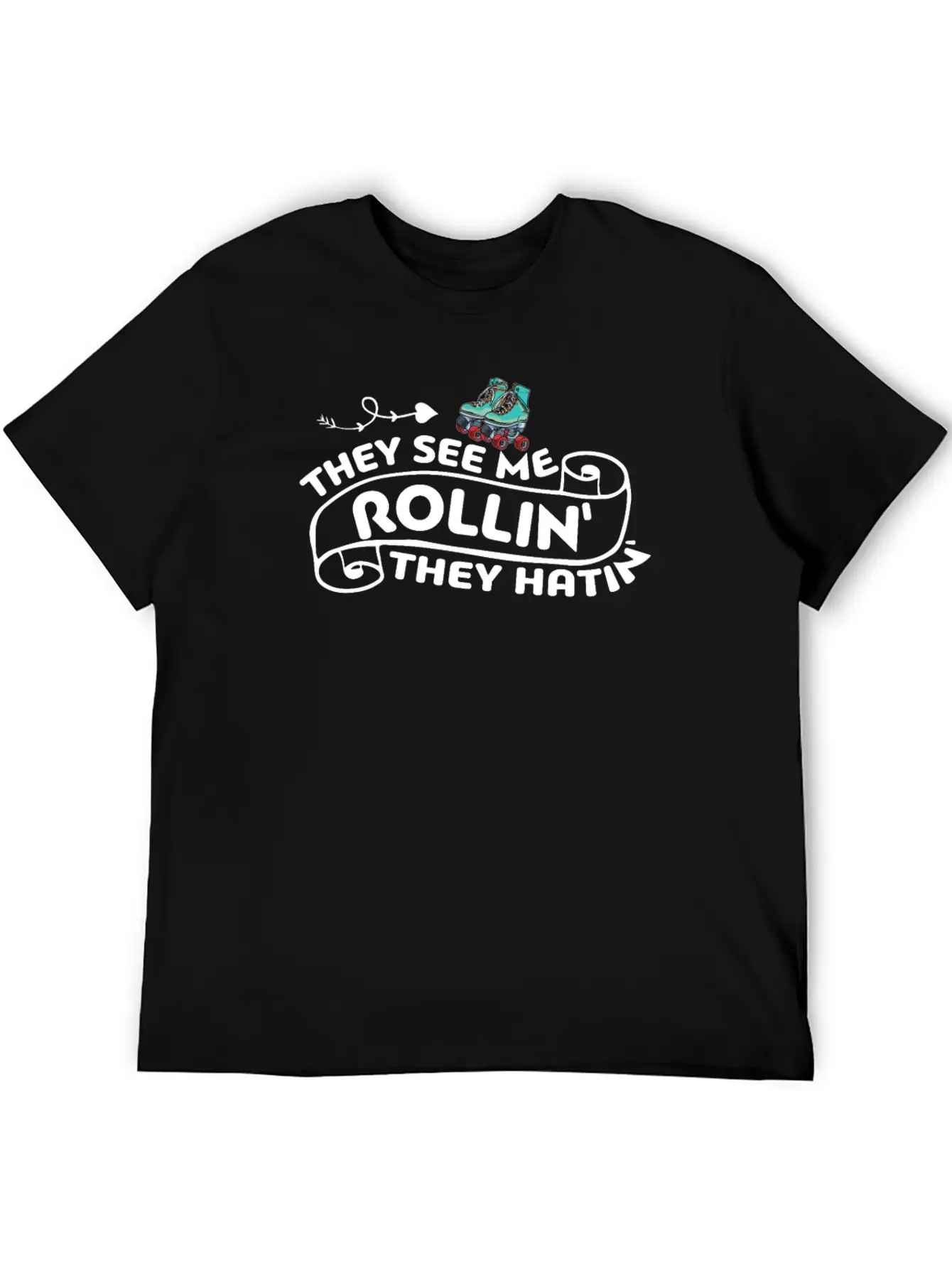 Roller Skating They See Me Rollin' They Hatin' Ska Basic Graphic T-Shirt – Daily Comfort In Soft Cotton