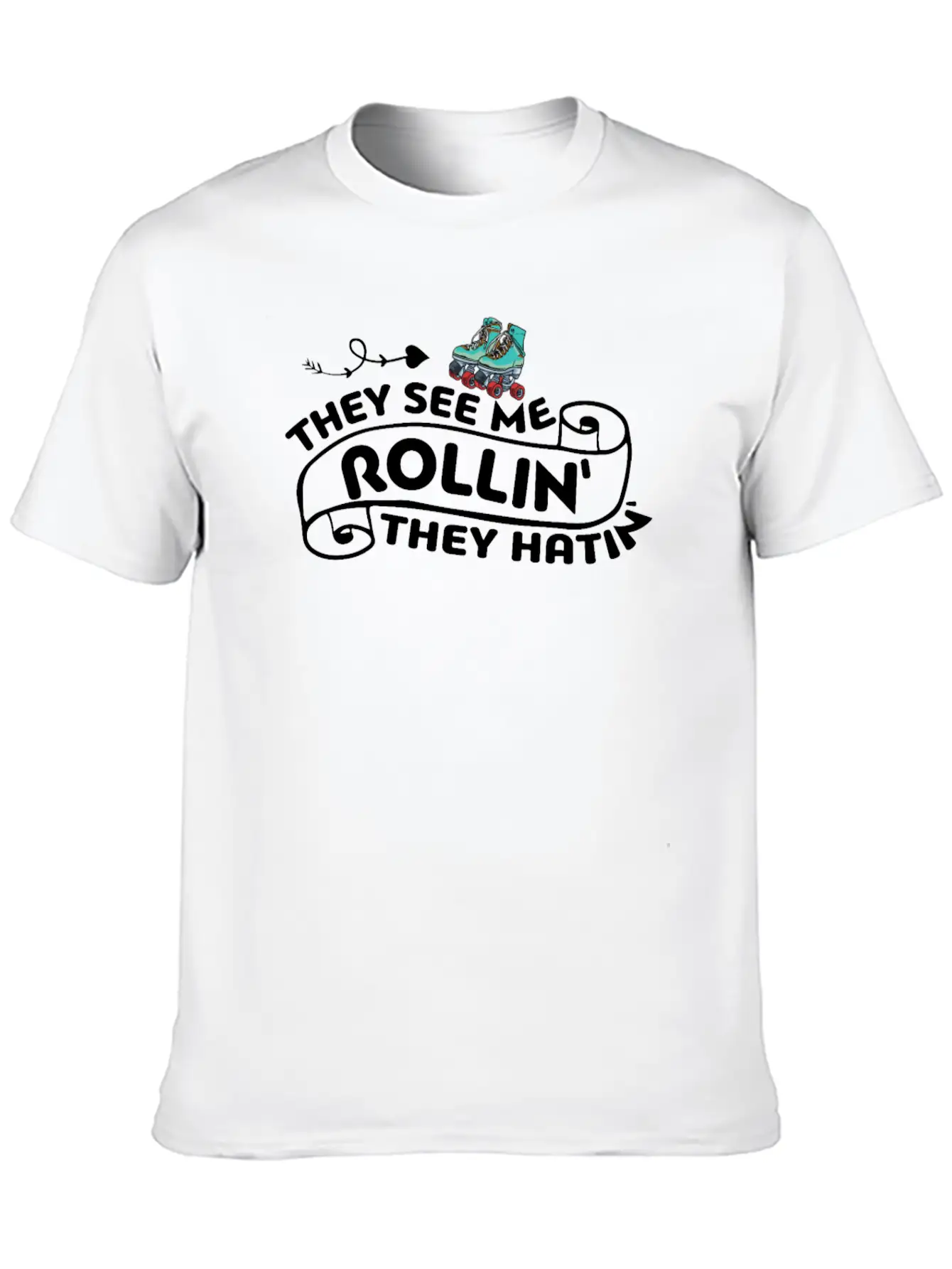 Roller Skating They See Me Rollin' They Hatin' Ska Basic Graphic T-Shirt – Daily Comfort In Soft Cotton