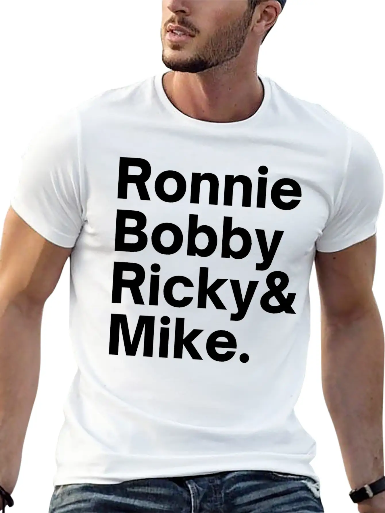 Ronnie Bobby Ricky And Mike Unisex Short Sleeve Soft Cotton T-Shirt – Casual Everyday Wear