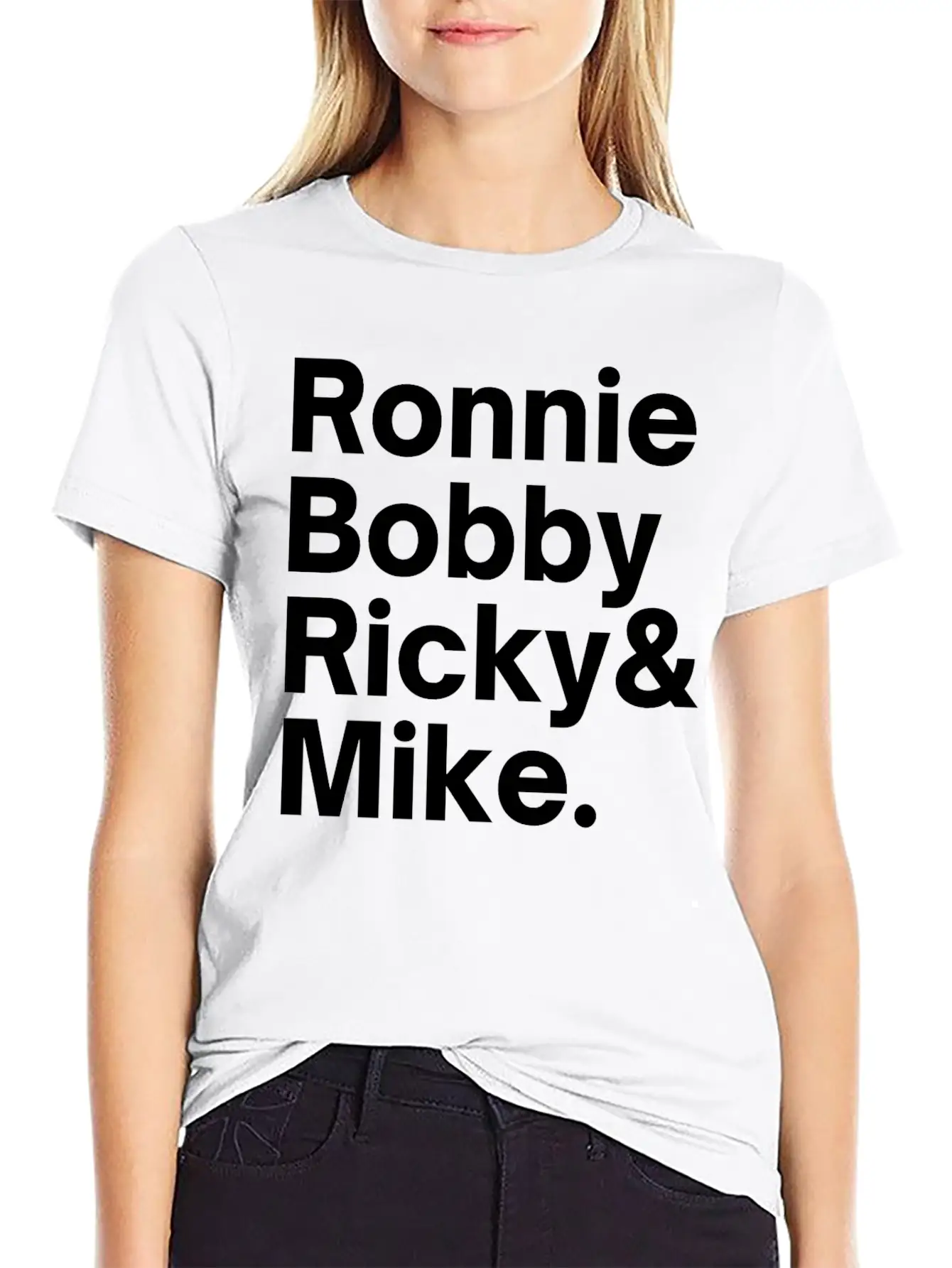 Ronnie Bobby Ricky And Mike Unisex Short Sleeve Soft Cotton T-Shirt – Casual Everyday Wear