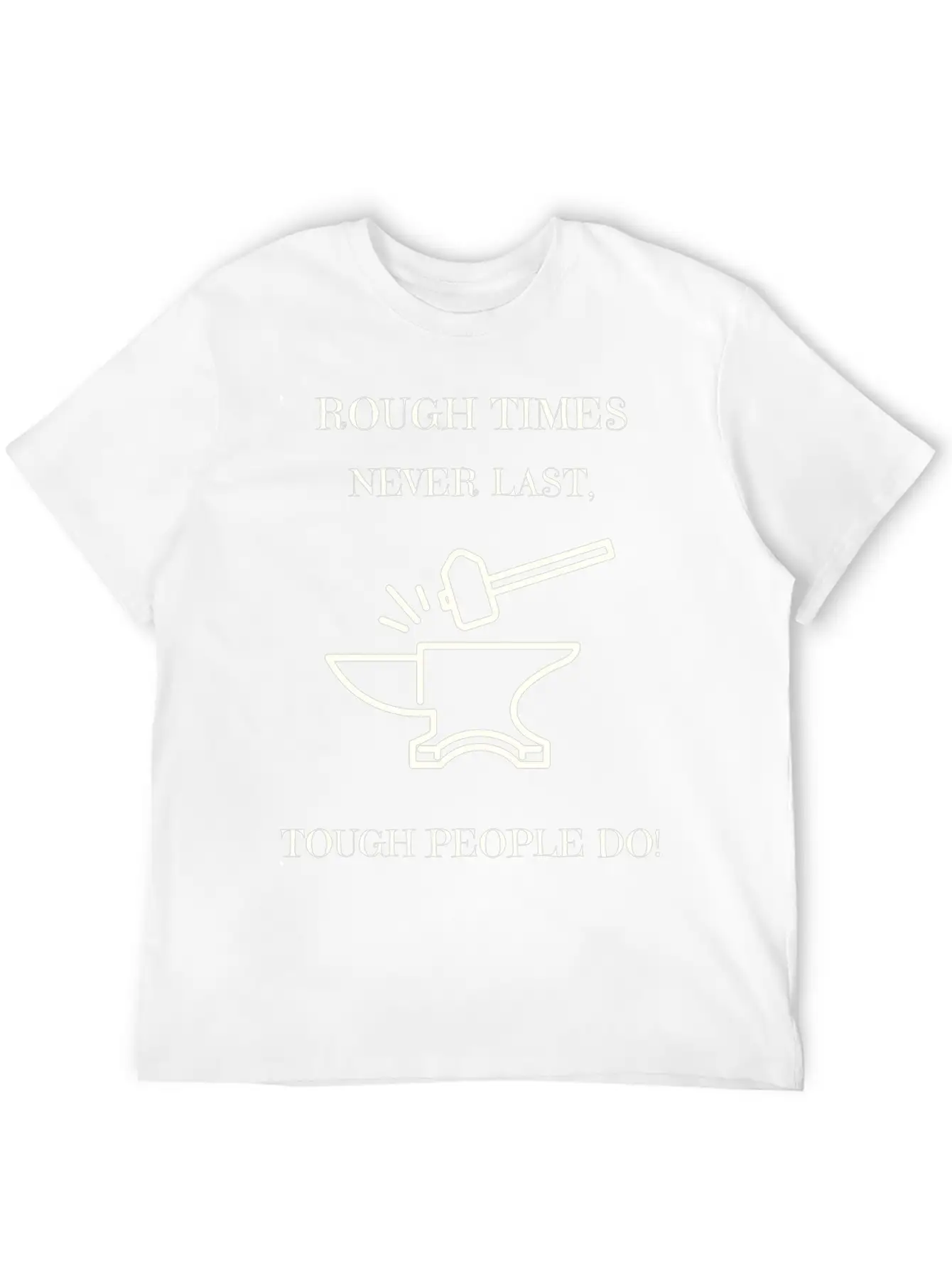Rough Times Never Last Though People Do Timeless Short Sleeve Tee – Comfy And Minimalist Design