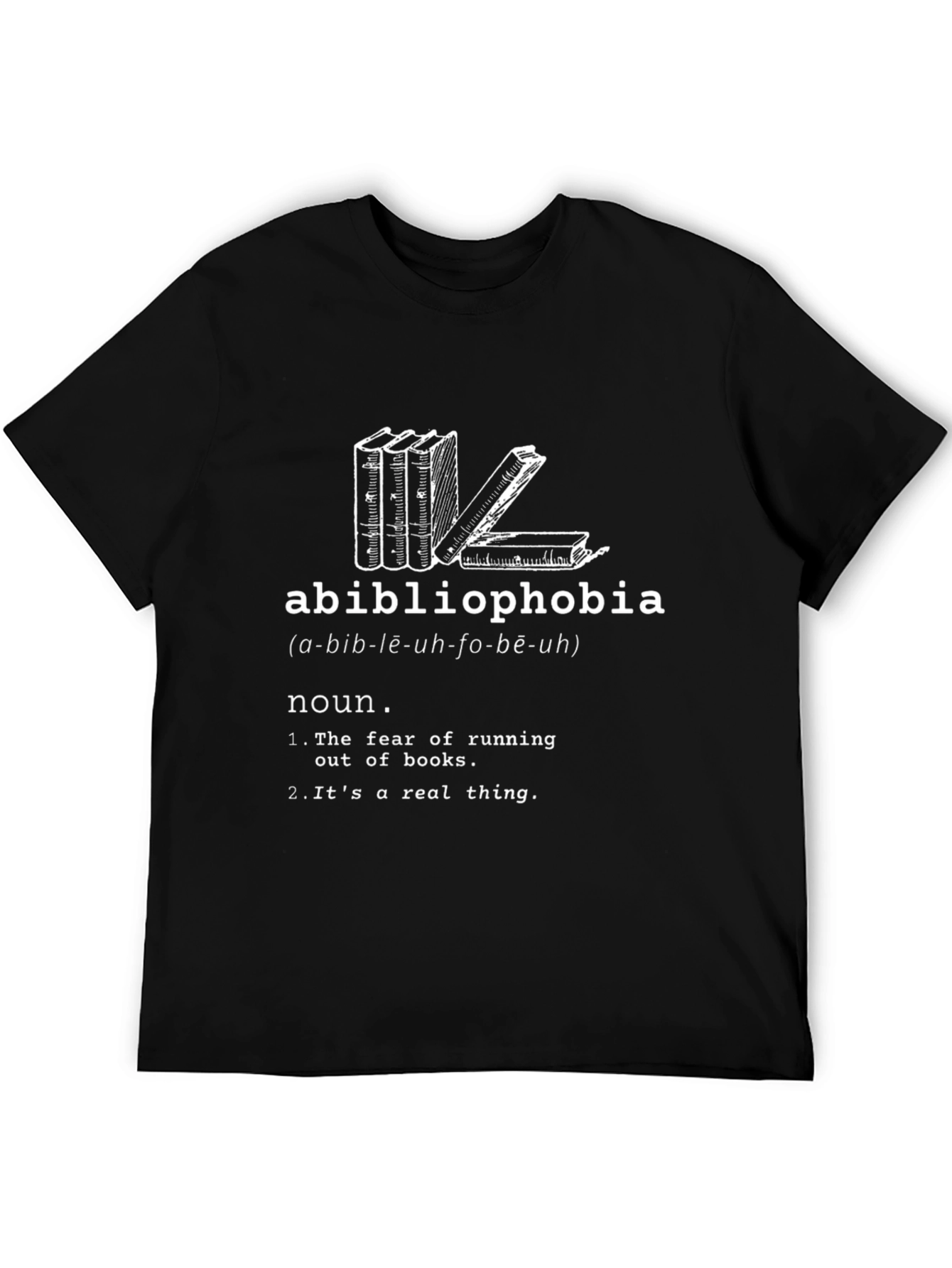 Abibliophobia T-Shirt - Book Lovers Funny Definition Tee