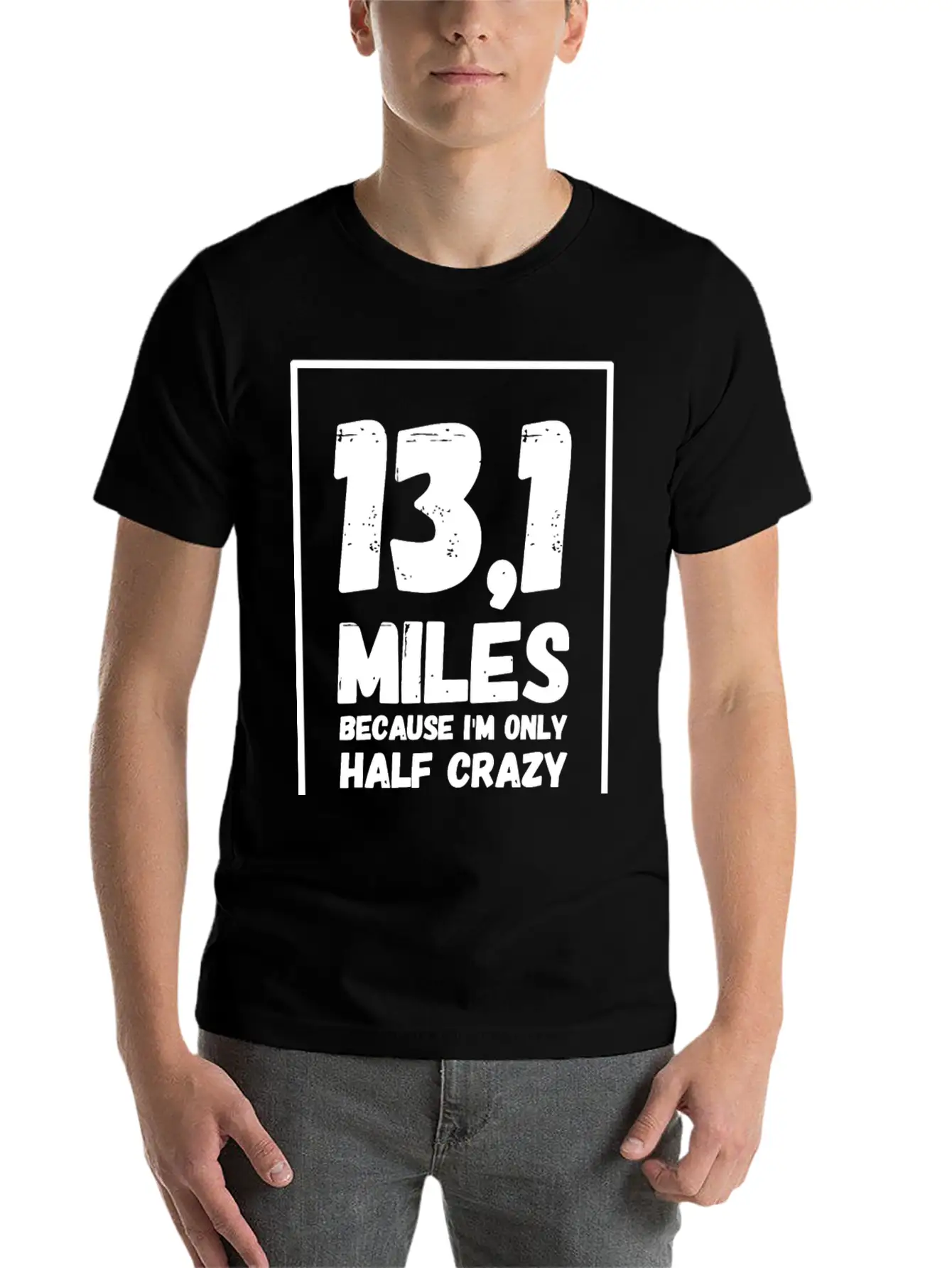 Running - 13.1 Miles Because I'm Only Half Crazy Basic Graphic T-Shirt – Daily Comfort In Soft Cotton