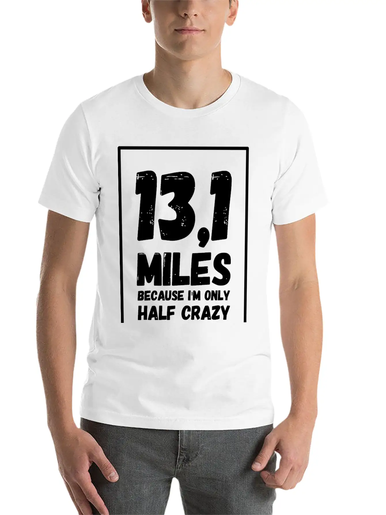 Running - 13.1 Miles Because I'm Only Half Crazy Basic Graphic T-Shirt – Daily Comfort In Soft Cotton
