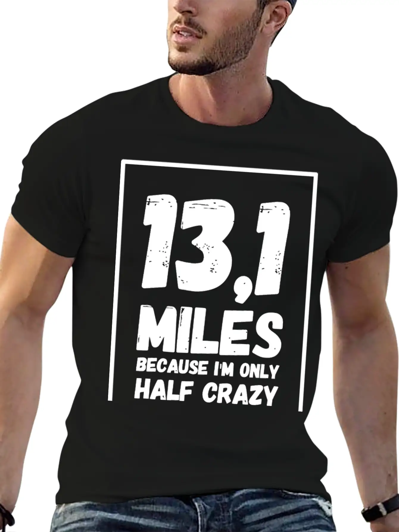 Running - 13.1 Miles Because I'm Only Half Crazy Basic Graphic T-Shirt – Daily Comfort In Soft Cotton