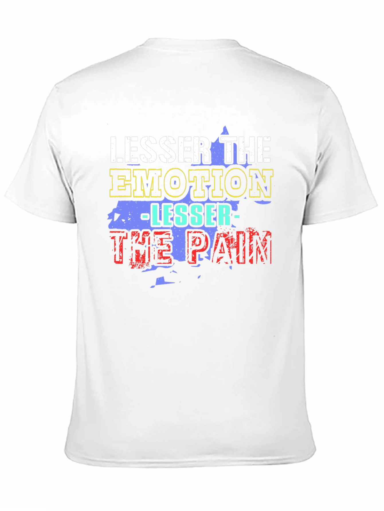 Lesser the Emotion T-Shirt