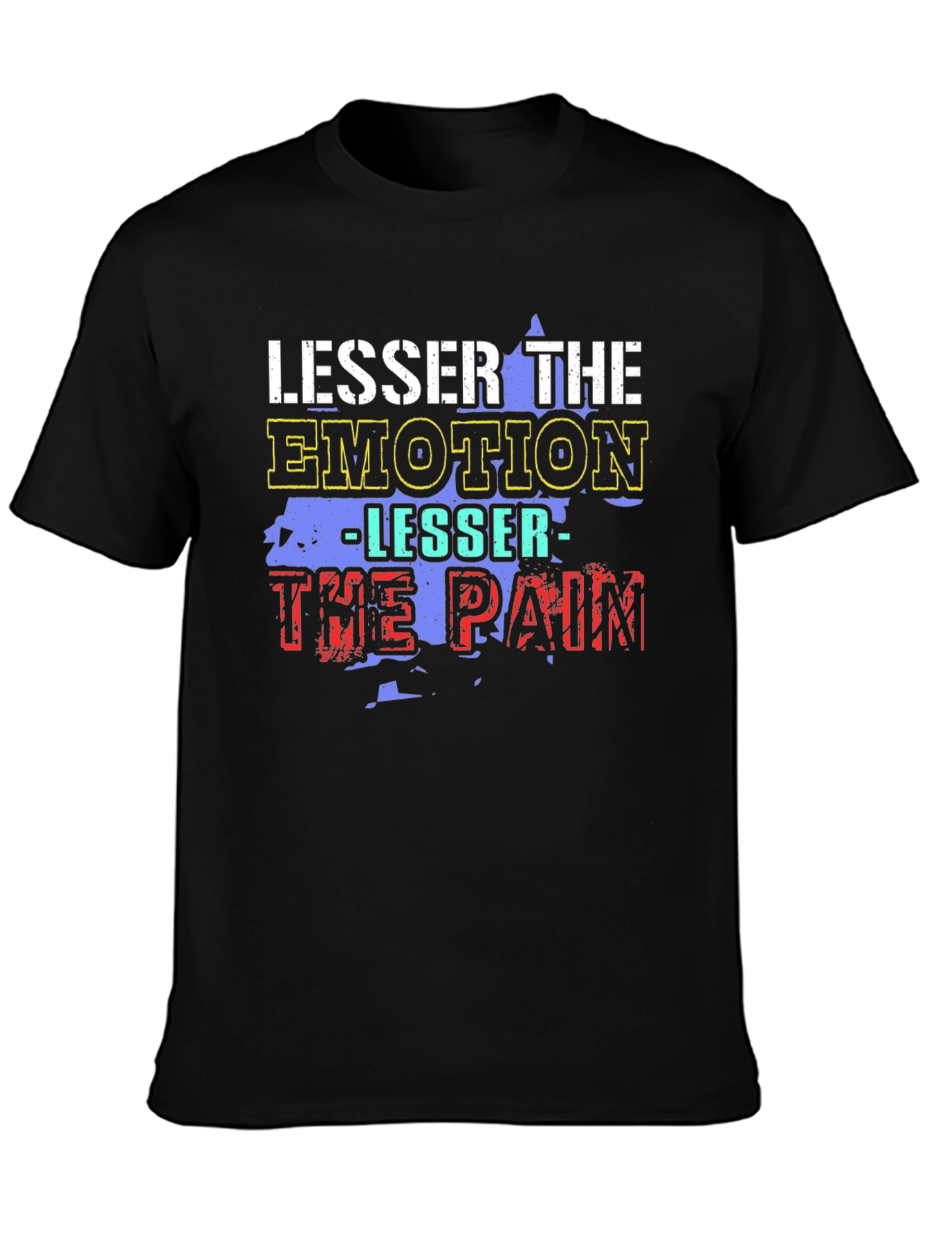 Lesser the Emotion T-Shirt