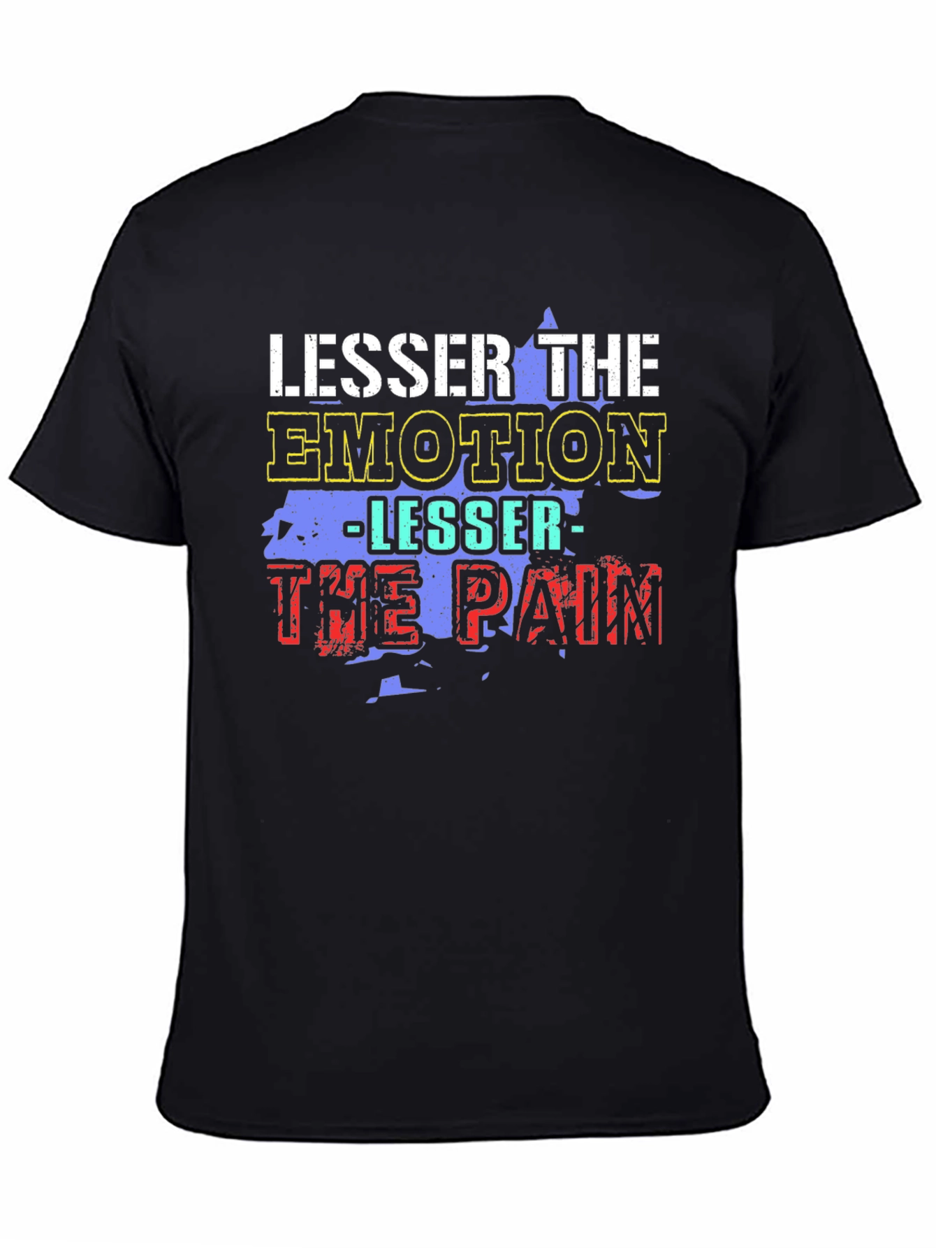 Lesser the Emotion T-Shirt