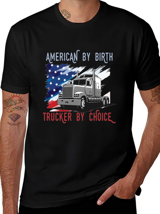 American Trucker T-Shirt - By Birth By Choice